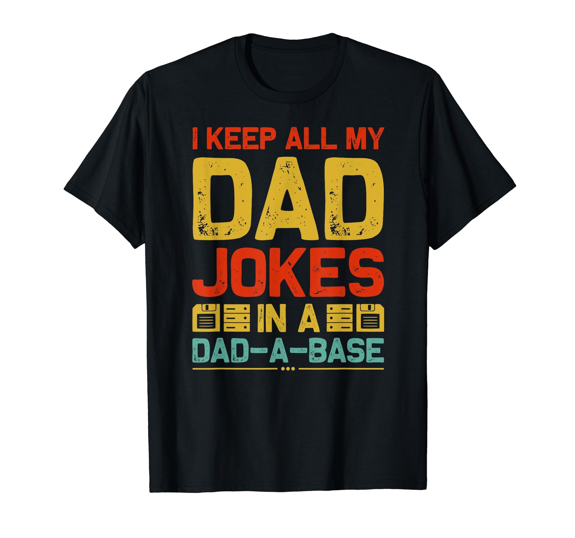 I Keep All My Dad Jokes Dad Base Daddy T-Shirt - Aesthetic Graphic Unisex - T-Shirt, Sweatshirt, Hoodie
