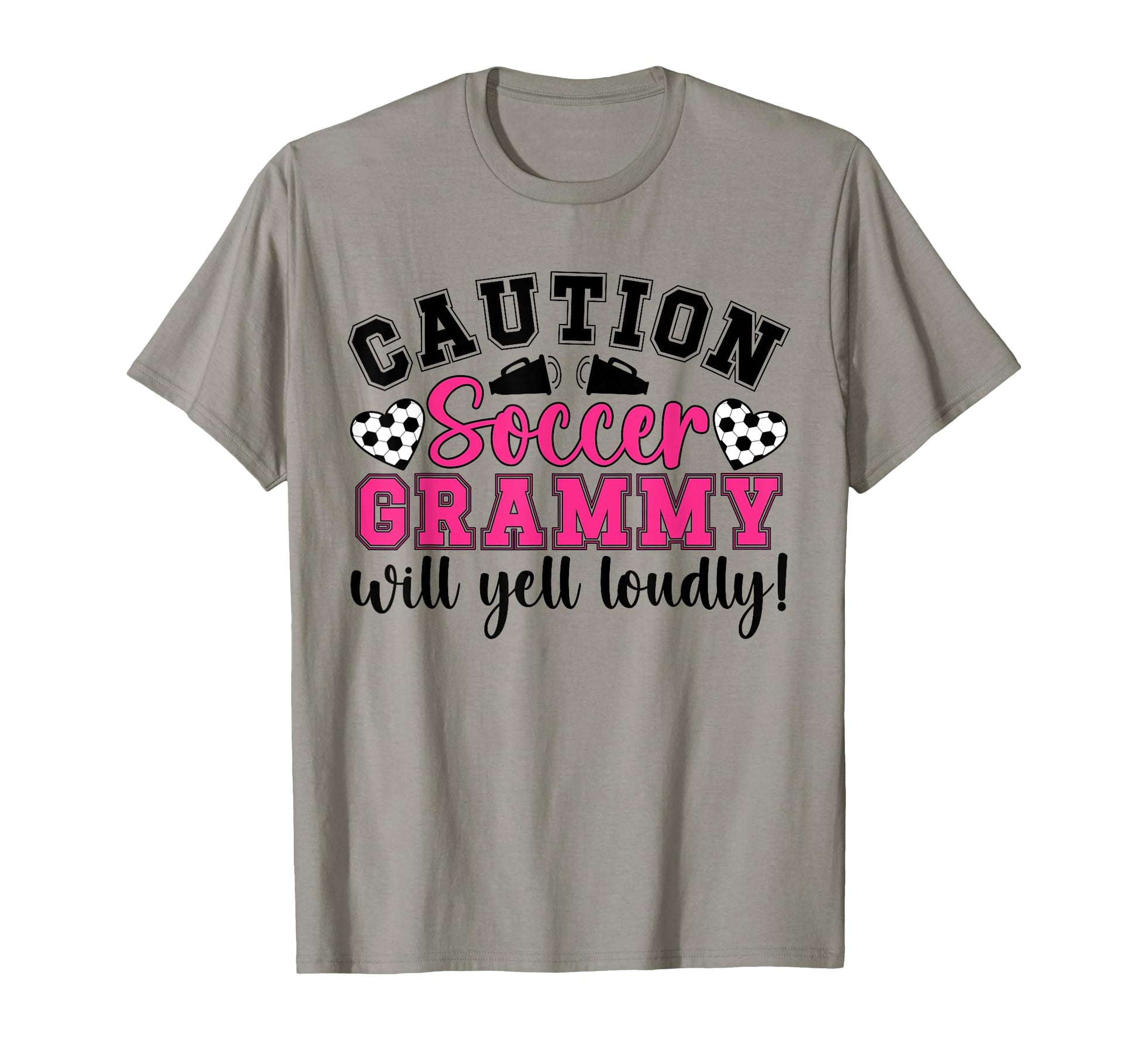 Soccer Grammy Will Yell Loudly Grammy T-Shirt - Unique Graphic Unisex - T-Shirt, Sweatshirt, Hoodie