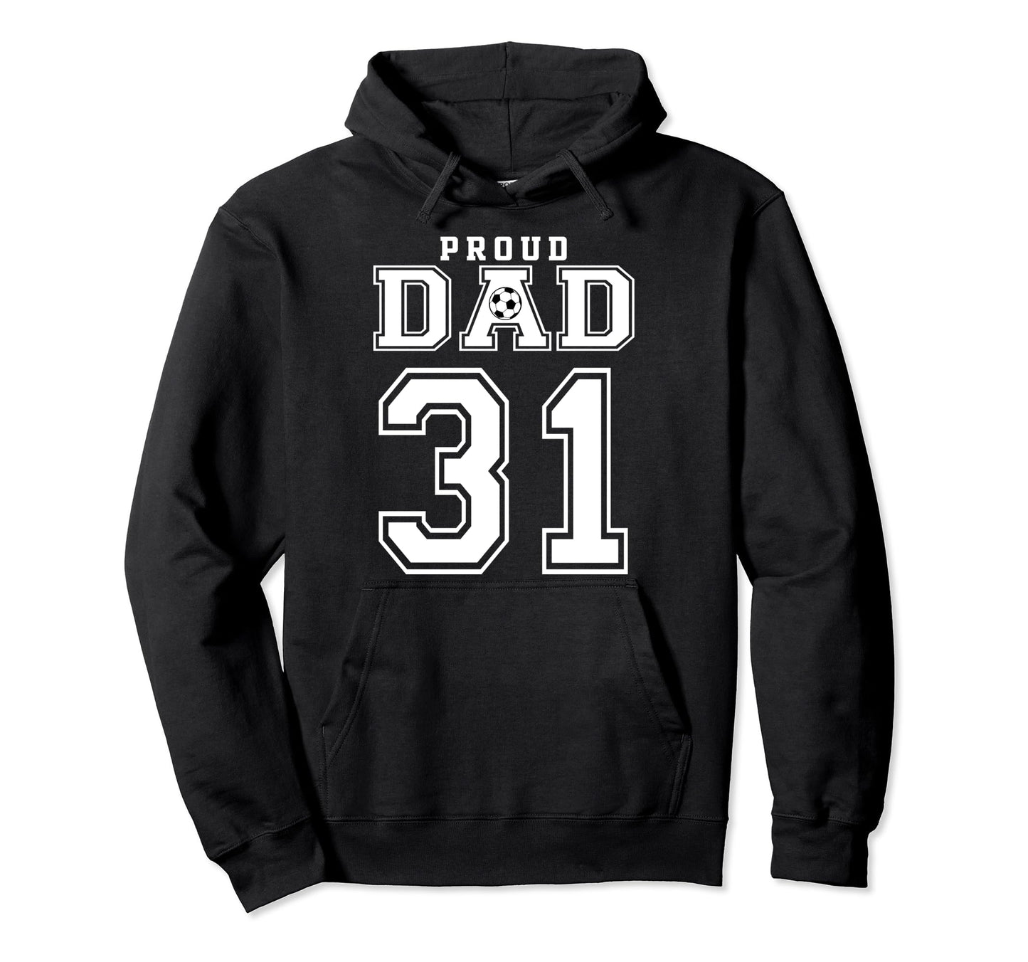 Number 31 Custom Proud Soccer Futbol Hoodie - Aesthetic Graphic for Adults - T-Shirt, Sweatshirt, Hoodie