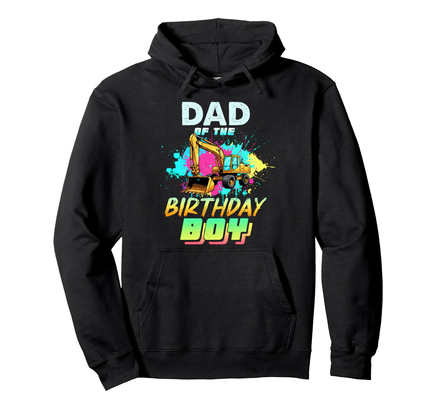 Dad Birthday Excavator Construction Hoodie - Minimalist Print Unisex - T-Shirt, Sweatshirt, Hoodie