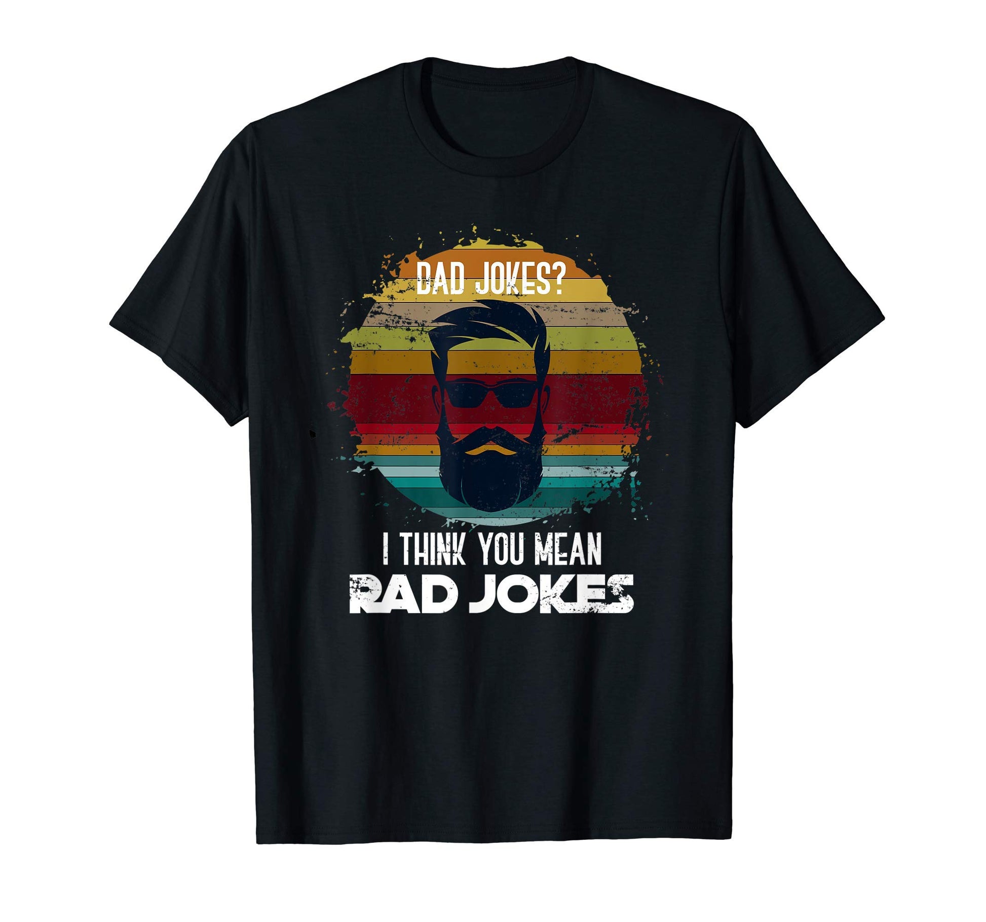 Mens Funny Cringe Dad Puns Rad T-Shirt - Fun Novelty Design Men Women - T-Shirt, Sweatshirt, Hoodie