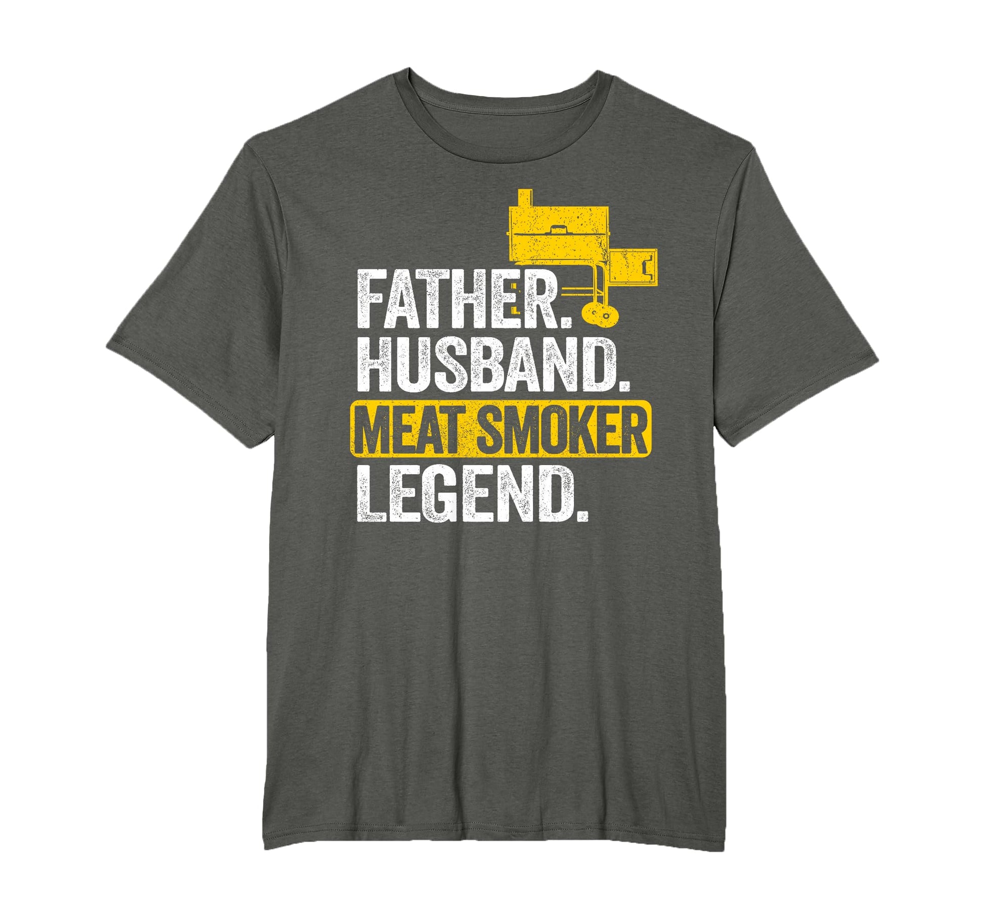 Father Husband Meat Smoker Legend T-Shirt - Unique Graphic Men Women - T-Shirt, Sweatshirt, Hoodie