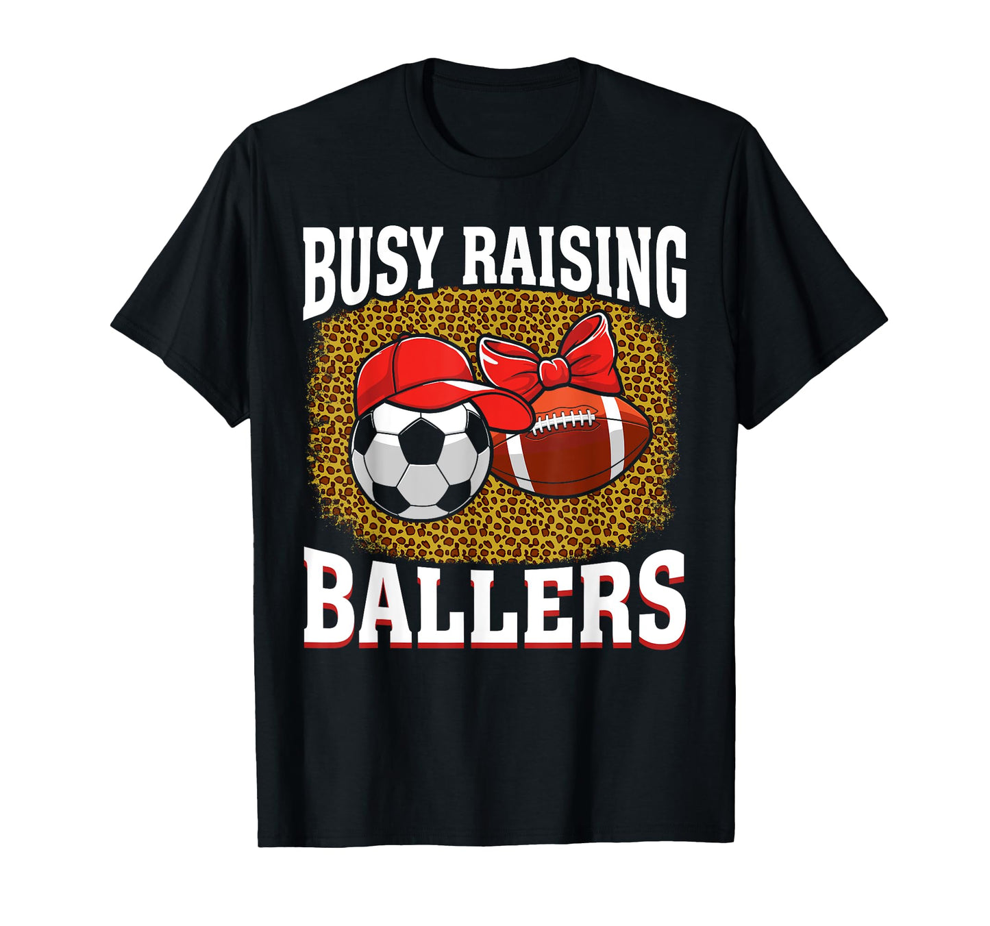 Busy Raising Ballers Soccer Football T-Shirt - Minimalist Print for Adults - T-Shirt, Sweatshirt, Hoodie