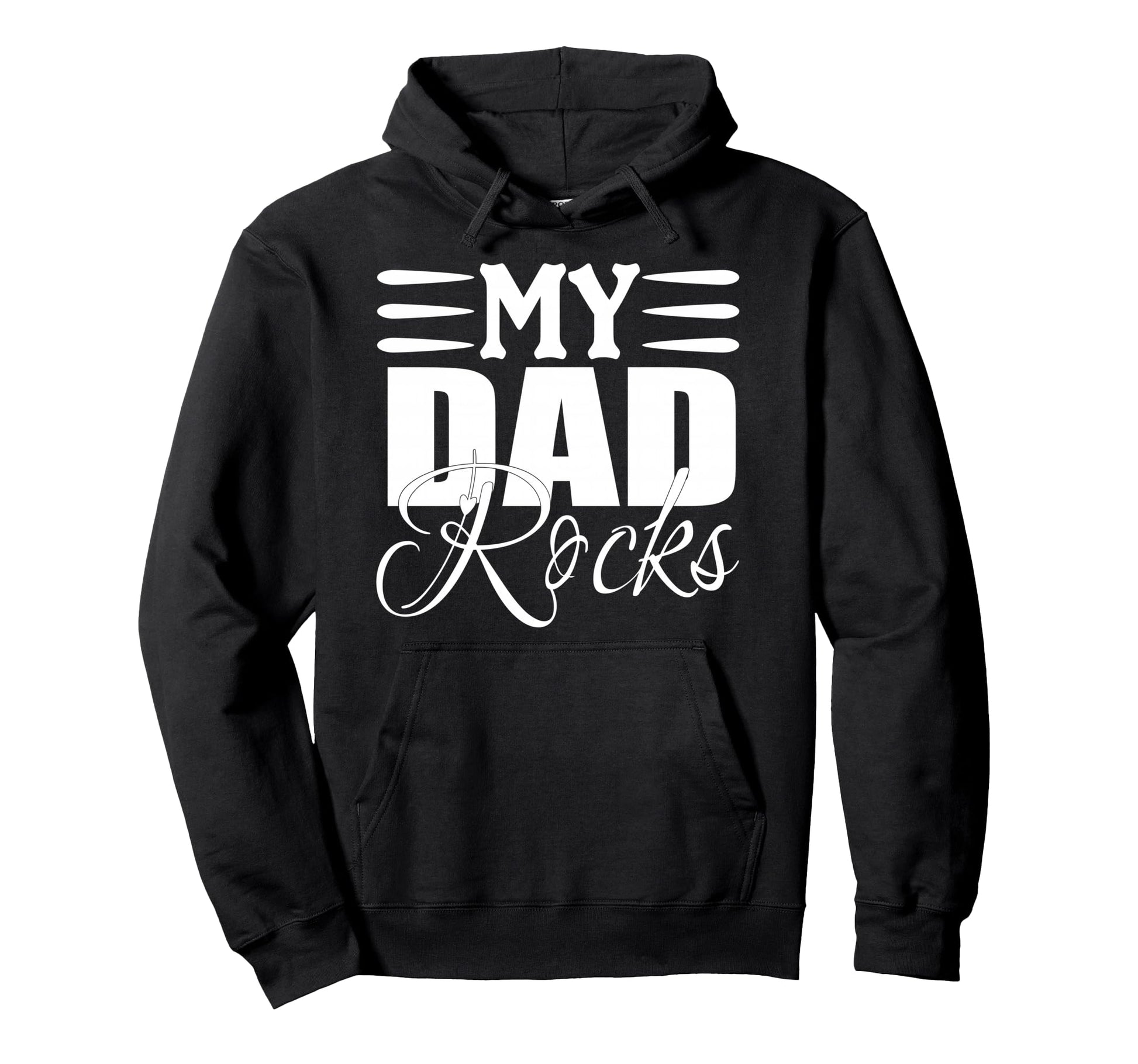 My Dad Rocks Daddy Pa Fathers Day Hoodie - Fun Novelty Design for Adults - T-Shirt, Sweatshirt, Hoodie