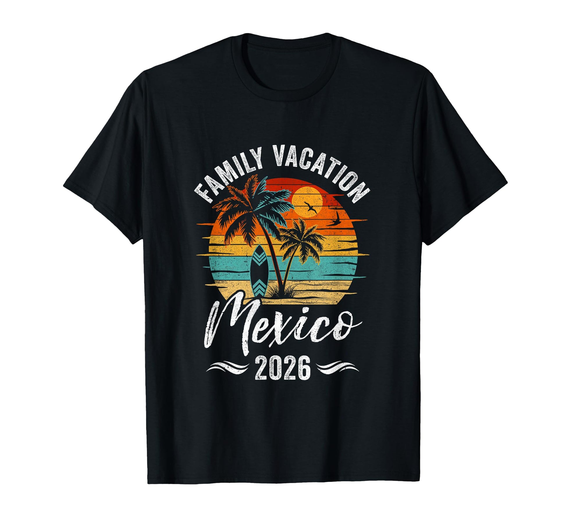 Family Vacation 2026 Mexico Summer Matching T-Shirt - Graphic Print Unisex - T-Shirt, Sweatshirt, Hoodie