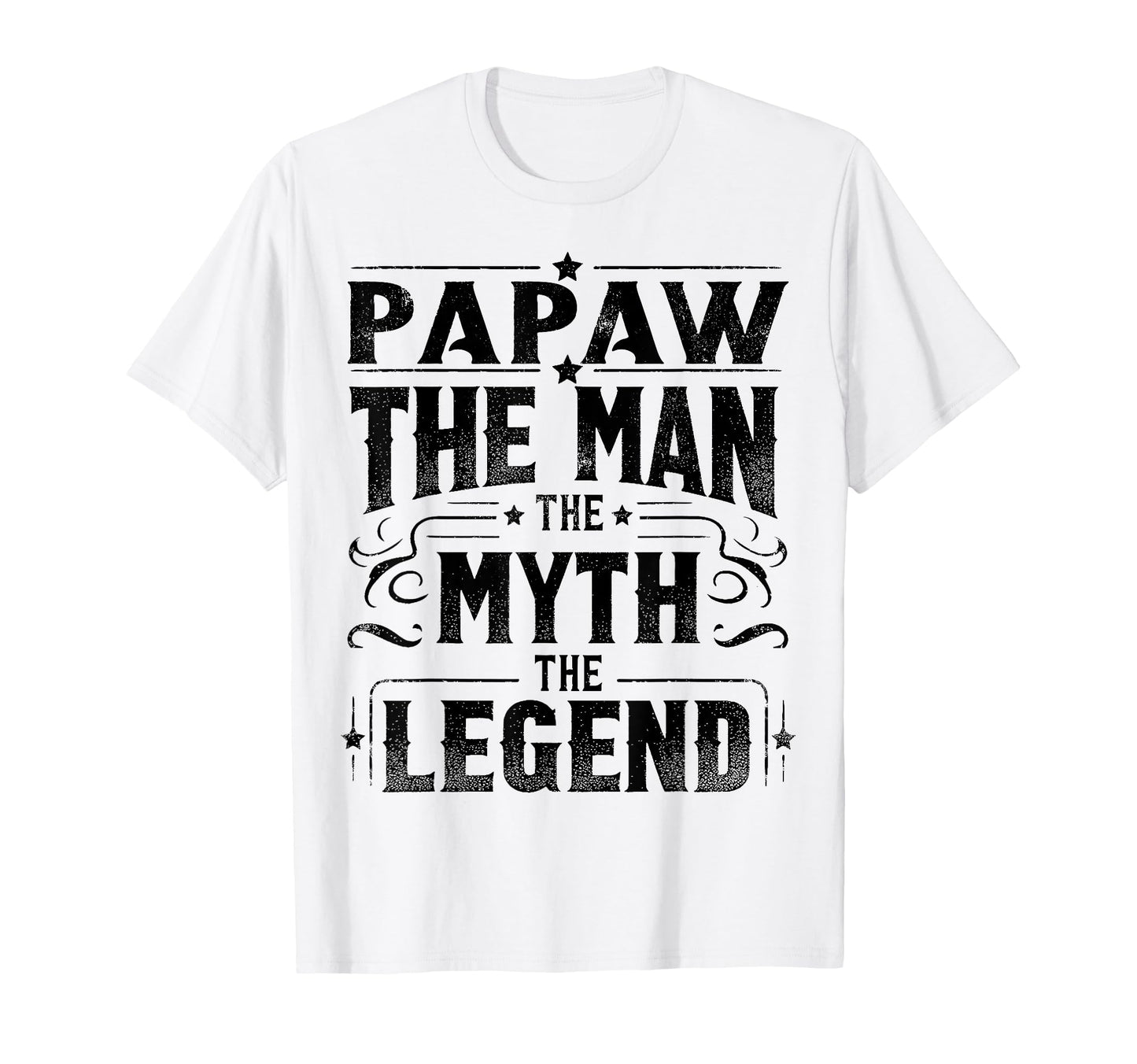 Papaw Myth Legend Dad Grandpa T-Shirt - Trendy Graphic for Adults - T-Shirt, Sweatshirt, Hoodie