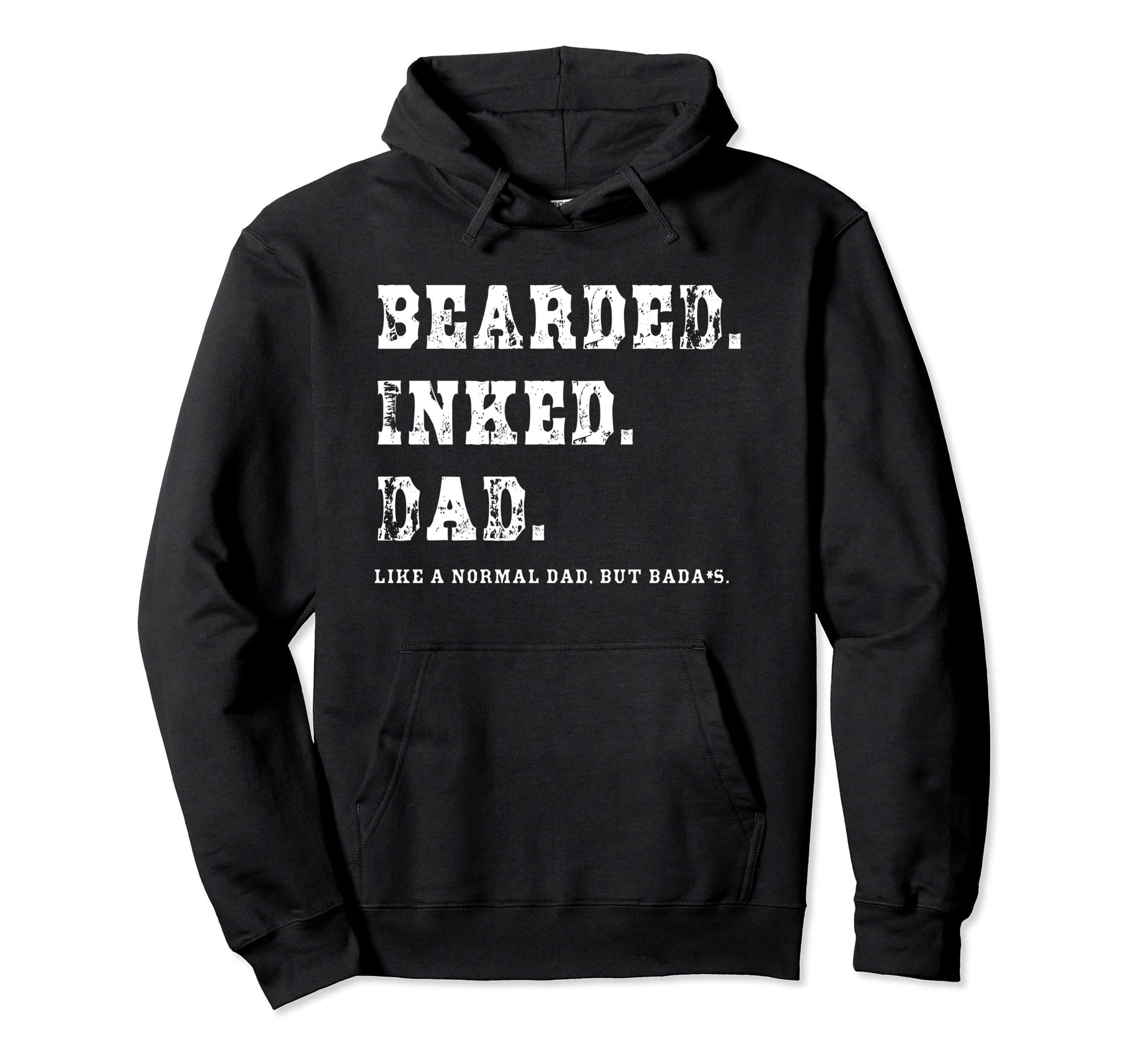 Bearded Inked Dad New Announcement Hoodie - Streetwear Style for Adults - T-Shirt, Sweatshirt, Hoodie