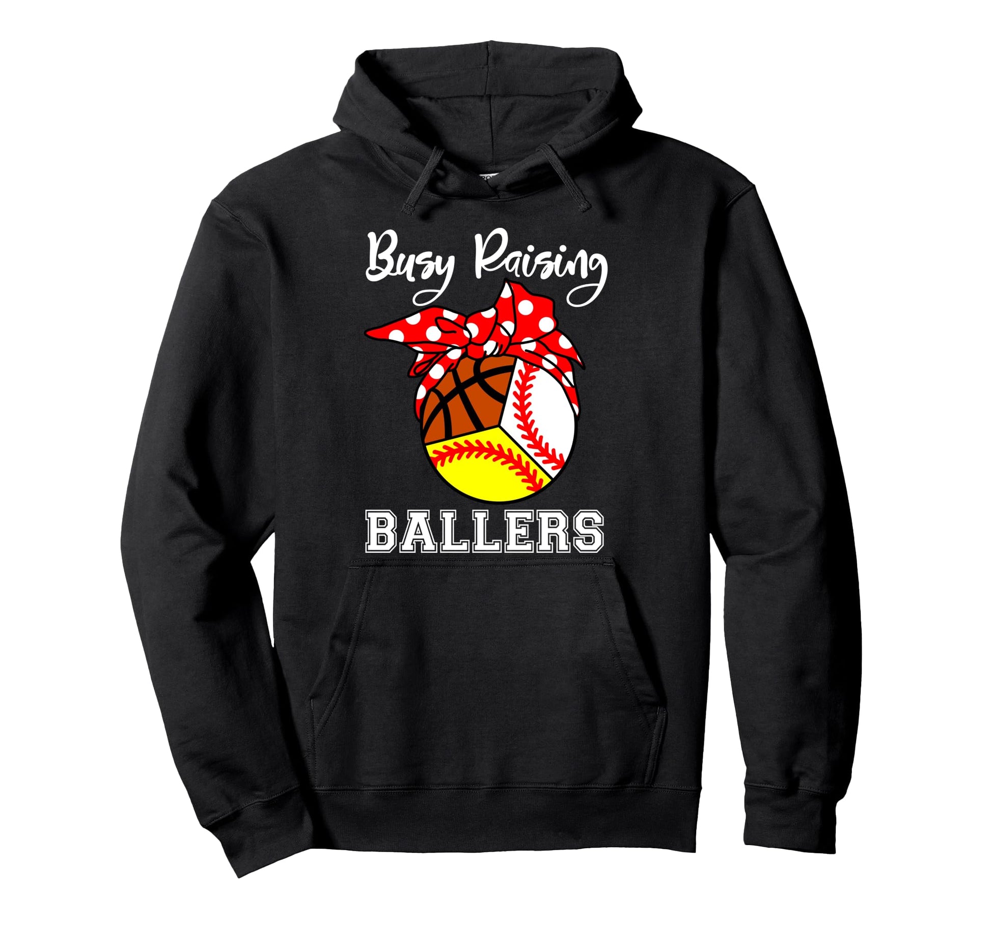 Busy Raising Ballers Funny Baseball Hoodie - Aesthetic Graphic for Adults - T-Shirt, Sweatshirt, Hoodie