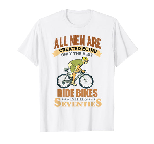 All Are Created Equal Biking Cyclist T-Shirt - Fun Novelty Design Unisex - T-Shirt, Sweatshirt, Hoodie