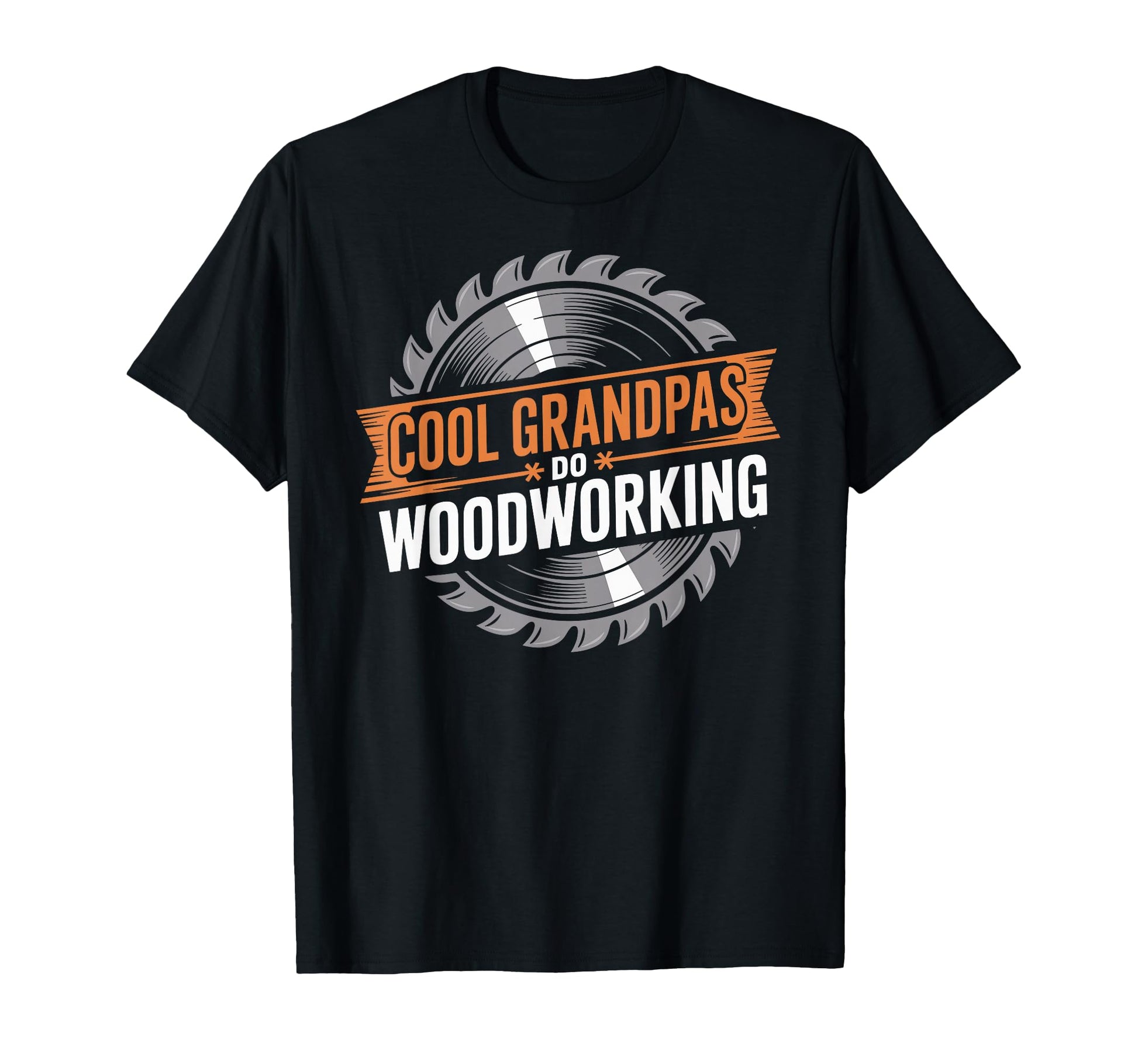 Grandpas Do Woodworking Carpenter T-Shirt - Streetwear Style Men Women - T-Shirt, Sweatshirt, Hoodie