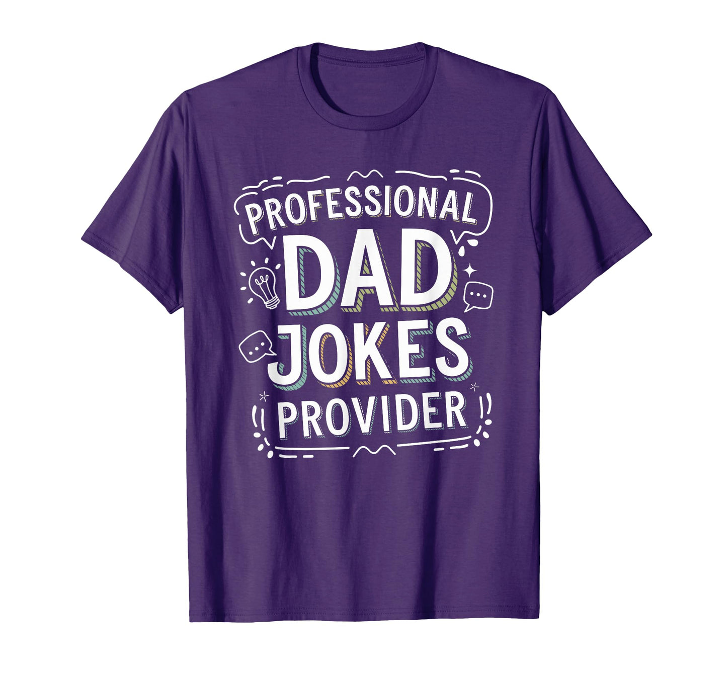 Dad Papa Daddy Joke Father Professional Dad T-Shirt - Graphic Print Unisex - T-Shirt, Sweatshirt, Hoodie