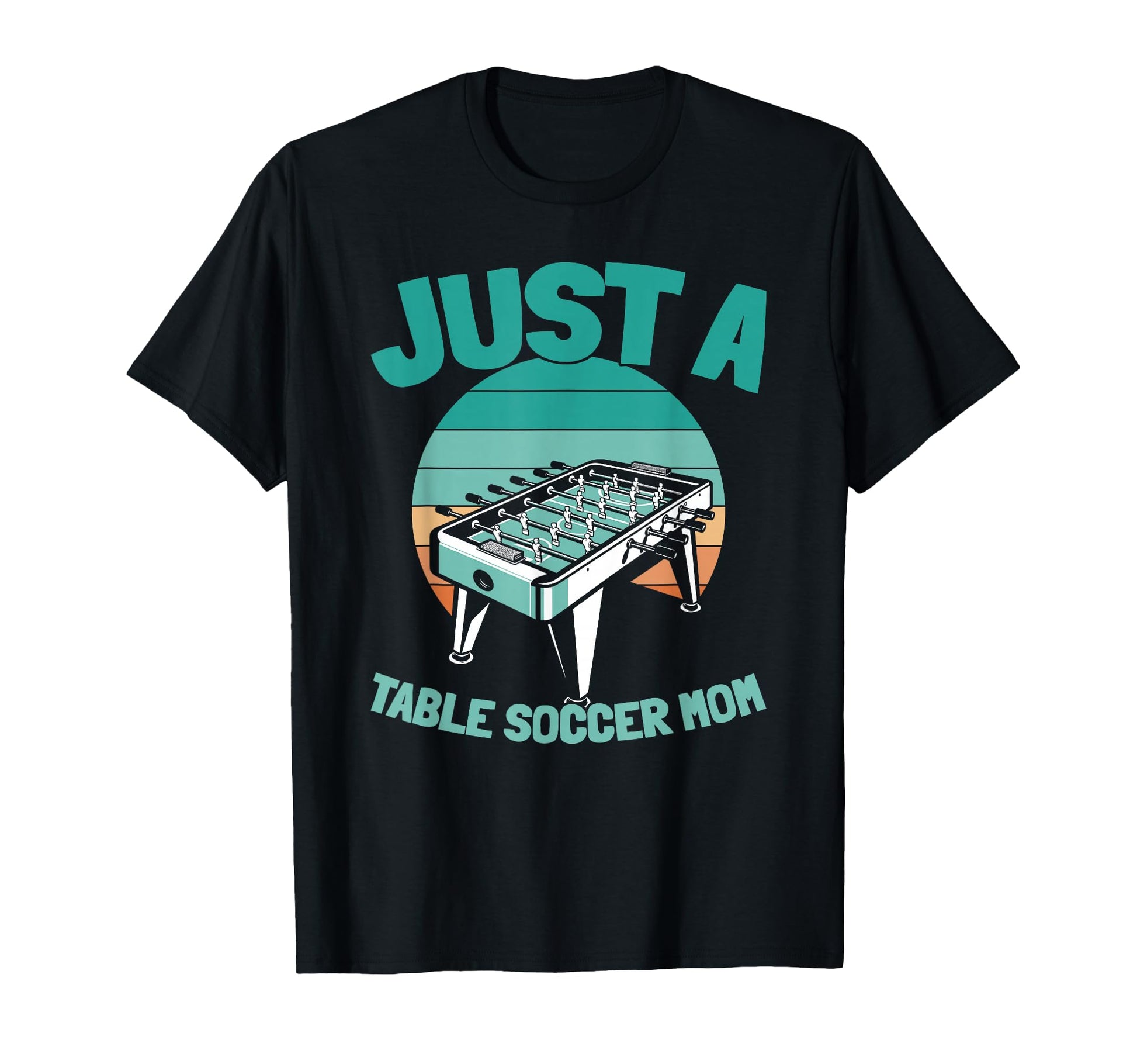 Table Soccer Kicker Foosball Just Table T-Shirt - Unique Graphic Unisex - T-Shirt, Sweatshirt, Hoodie