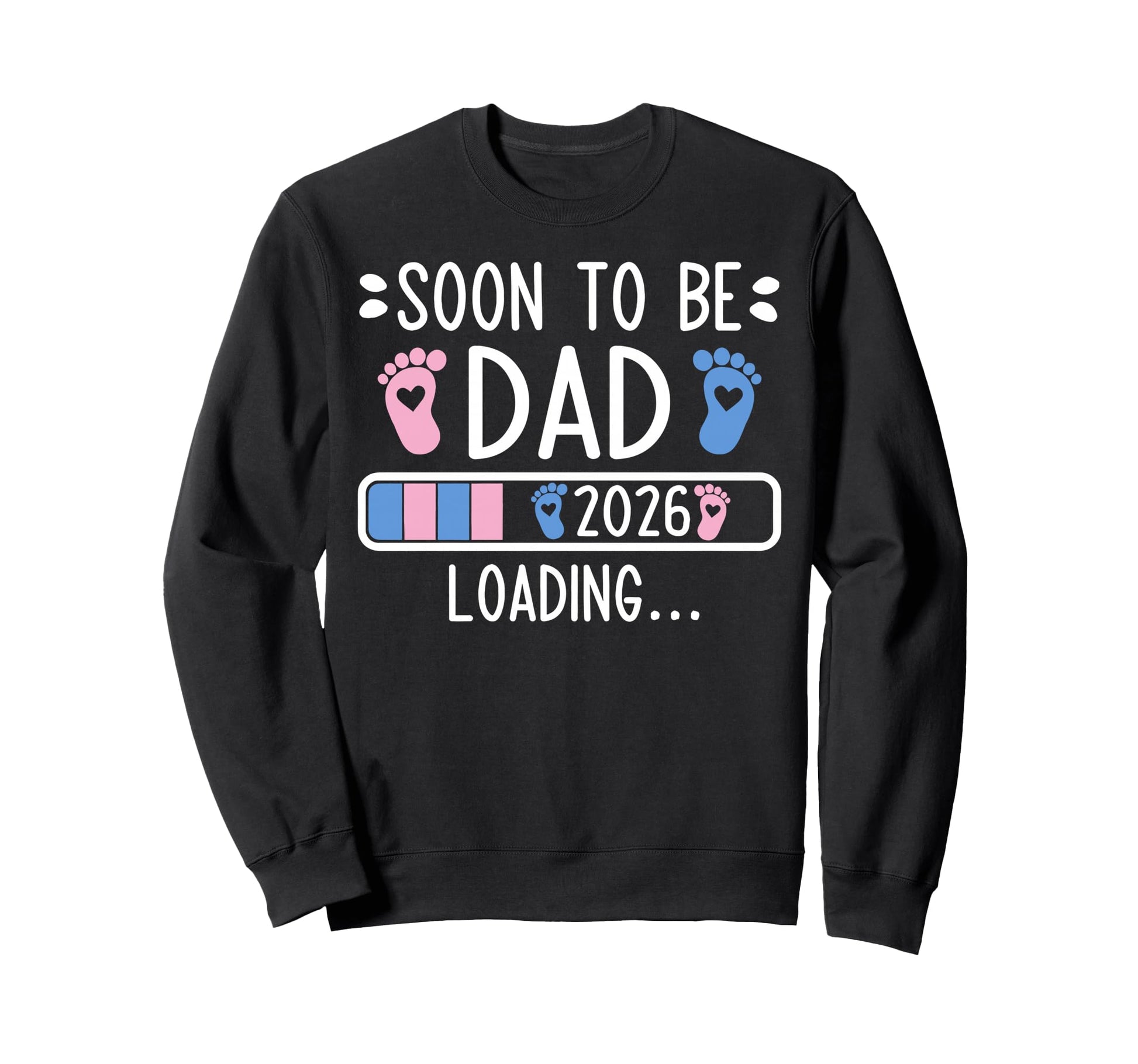 Soon To Be Dad Est 2026 Loading Sweatshirt - Novelty Apparel for Adults - T-Shirt, Sweatshirt, Hoodie