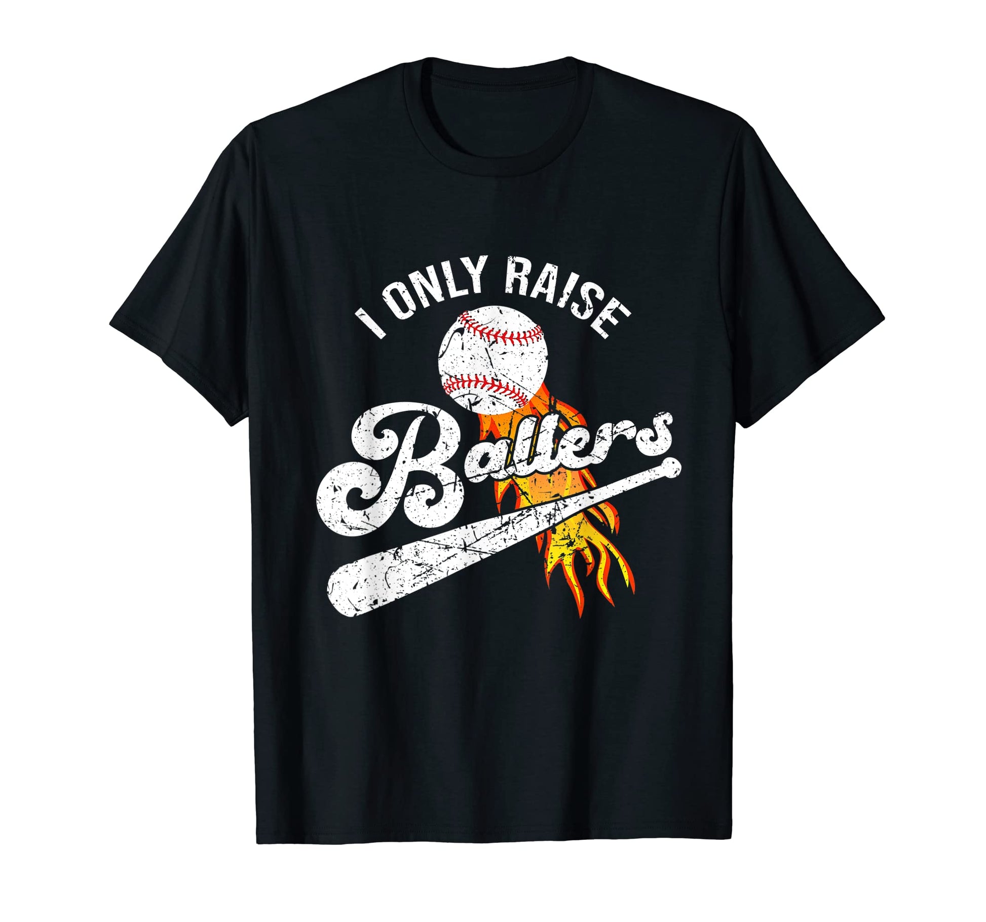 I Only Raise Ballers Baseball Mom T-Shirt - Aesthetic Graphic for Adults - T-Shirt, Sweatshirt, Hoodie