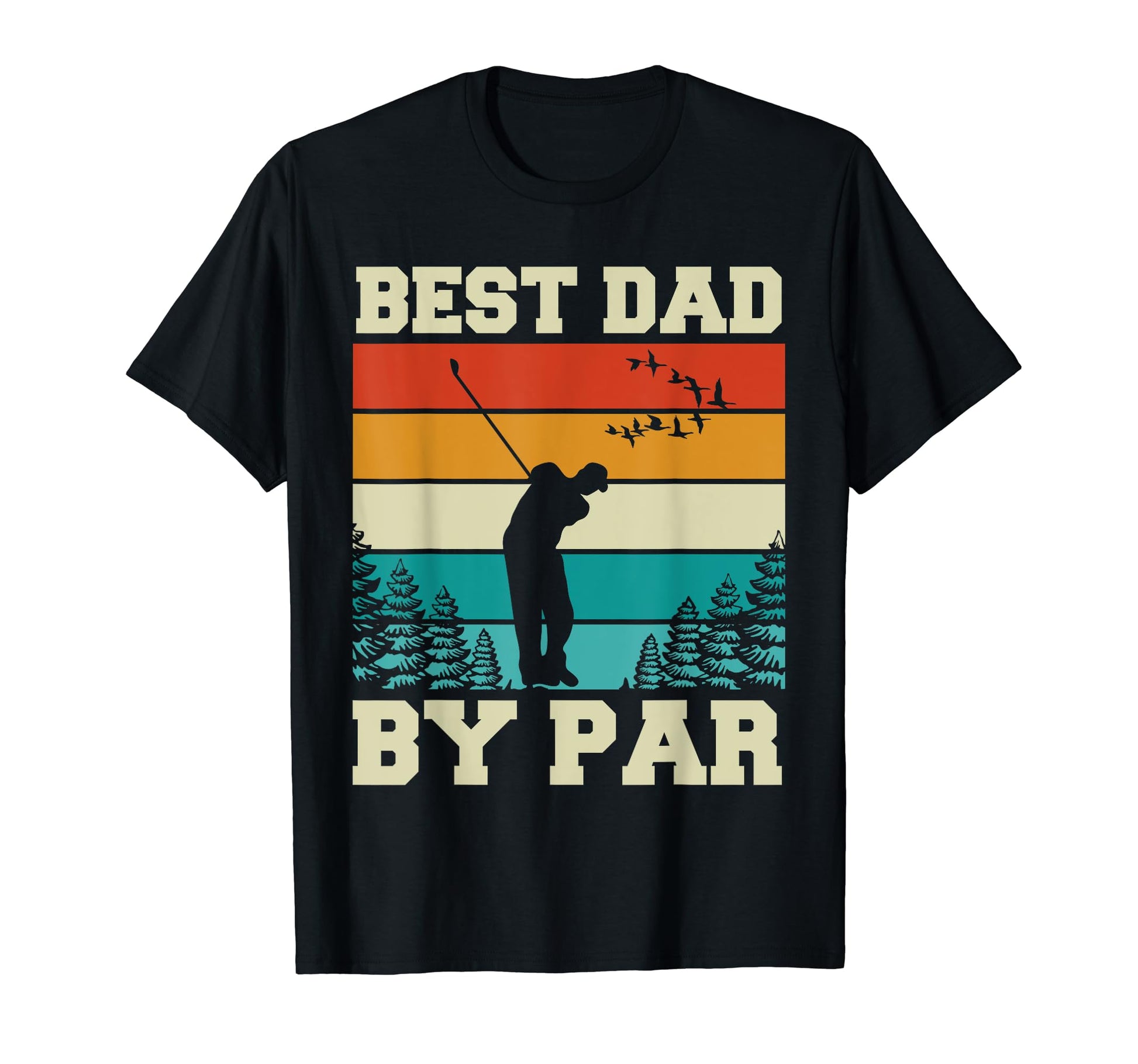 Best Dad Par Dad Golf T-Shirt - Trendy Graphic Unisex - T-Shirt, Sweatshirt, Hoodie