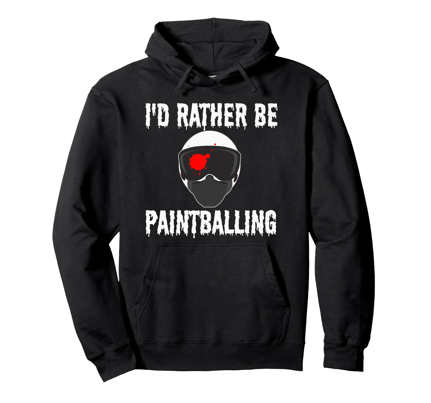 Id Rather Be Paintballing Paintball Hoodie - Novelty Apparel for Adults - T-Shirt, Sweatshirt, Hoodie