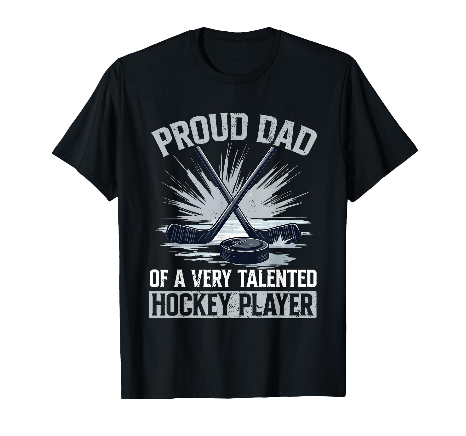 Hockey Dad Gift T-Shirt - Unique Graphic Unisex - T-Shirt, Sweatshirt, Hoodie