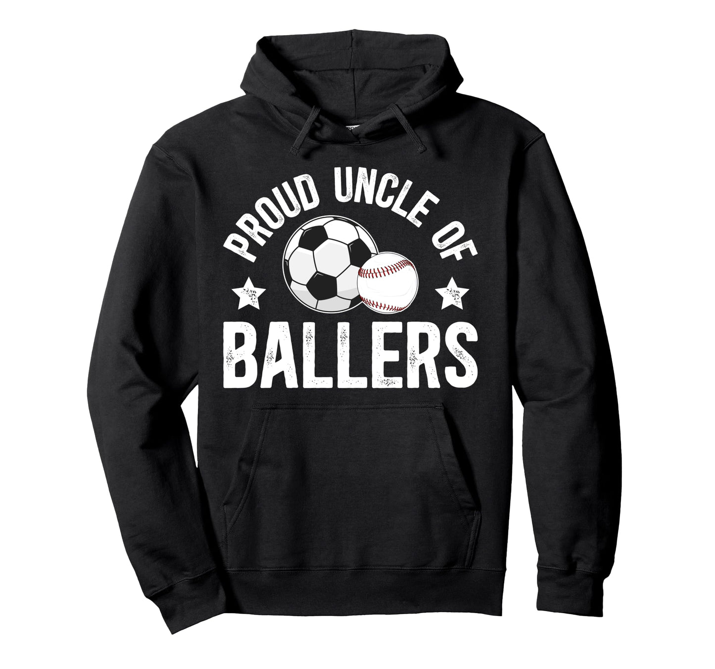 Proud Uncle Ballers Baseball Soccer Uncle Hoodie - Graphic Print for Adults - T-Shirt, Sweatshirt, Hoodie