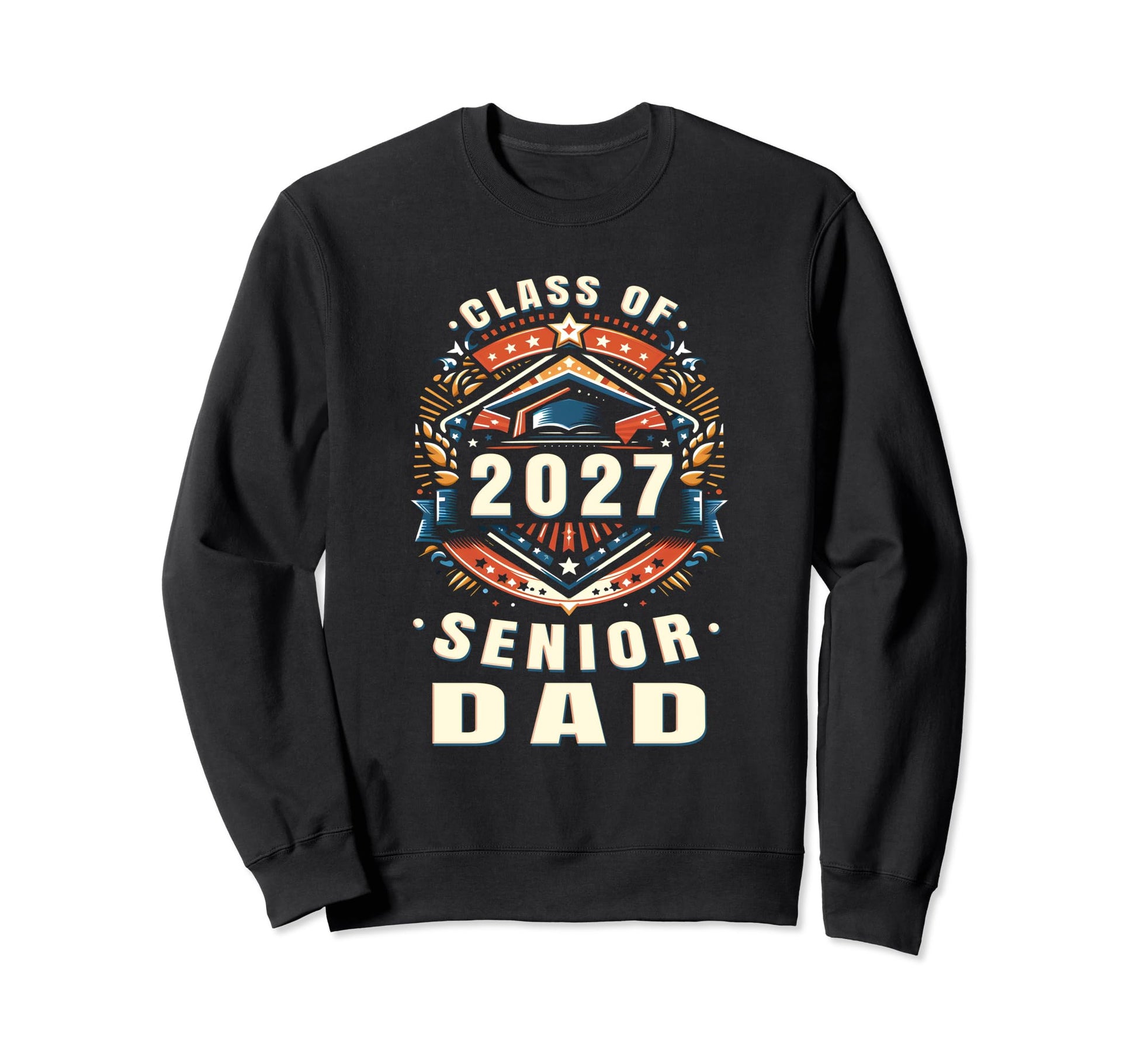 Proud Dad Class 2027 Dad 2027 Sweatshirt - Aesthetic Graphic Unisex - T-Shirt, Sweatshirt, Hoodie