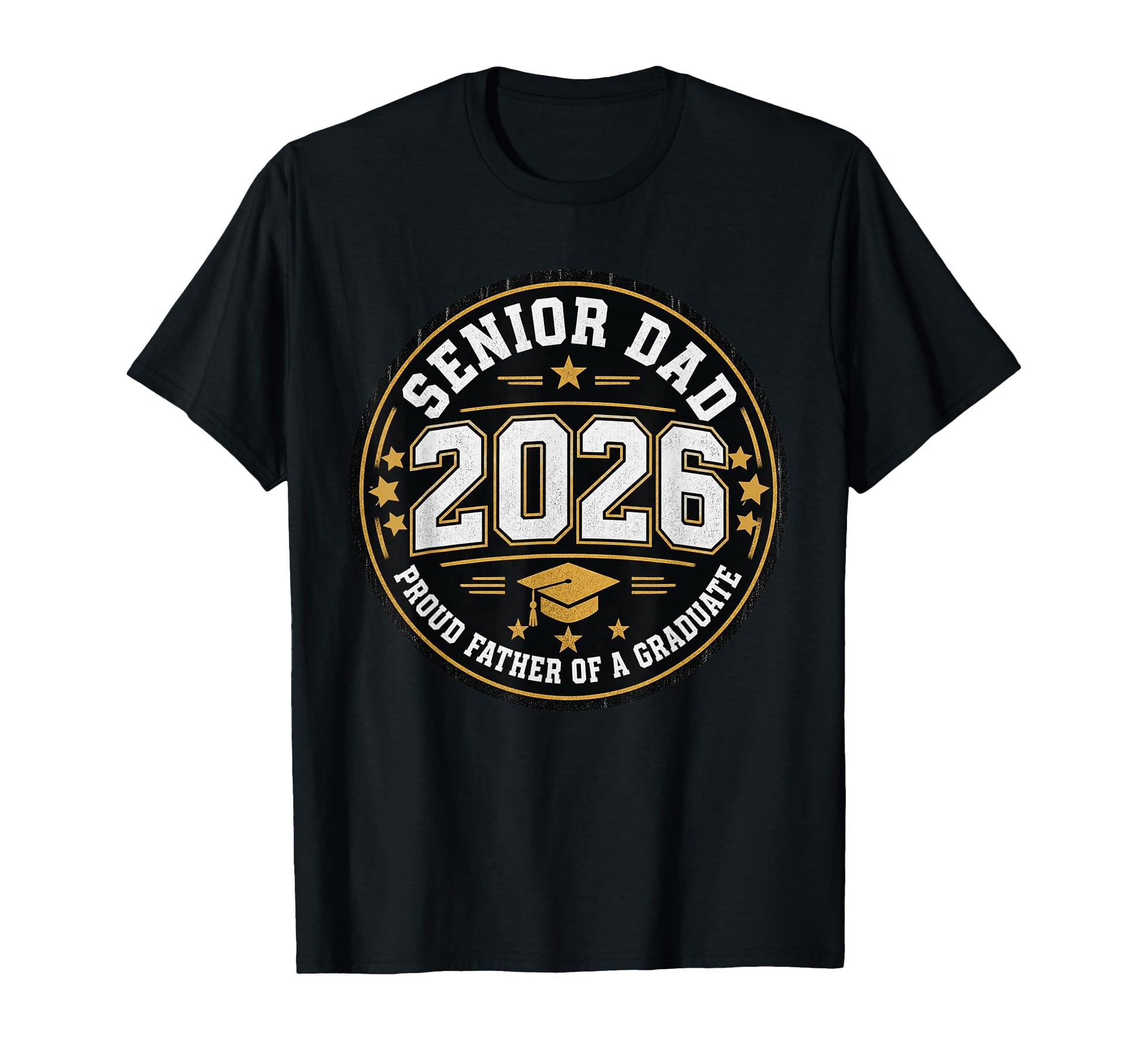 Senior Dad 2026 Proud Father Graduate T-Shirt - Novelty Apparel Men Women - T-Shirt, Sweatshirt, Hoodie