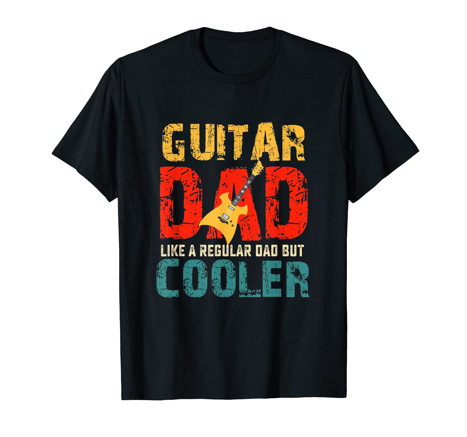 Guitar Fathers Day Dad Gift Musician T-Shirt - Streetwear Style for Adults - T-Shirt, Sweatshirt, Hoodie