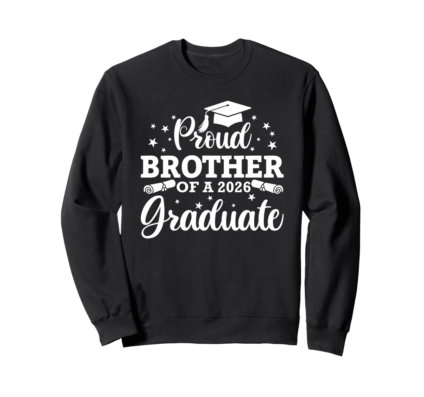 Proud Brother 2026 Graduate Senior Sweatshirt - Minimalist Print Unisex - T-Shirt, Sweatshirt, Hoodie