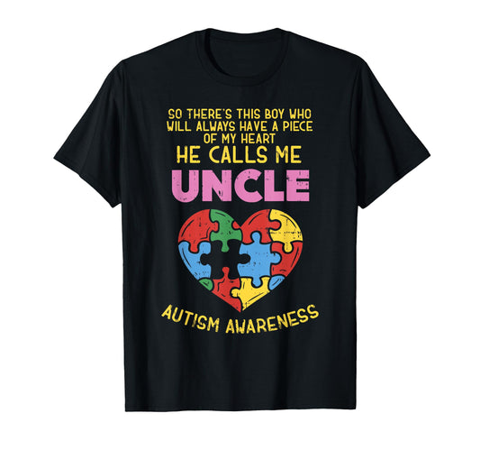 Autism Awareness Uncle Piece My Heart T-Shirt - Graphic Print Men Women - T-Shirt, Sweatshirt, Hoodie