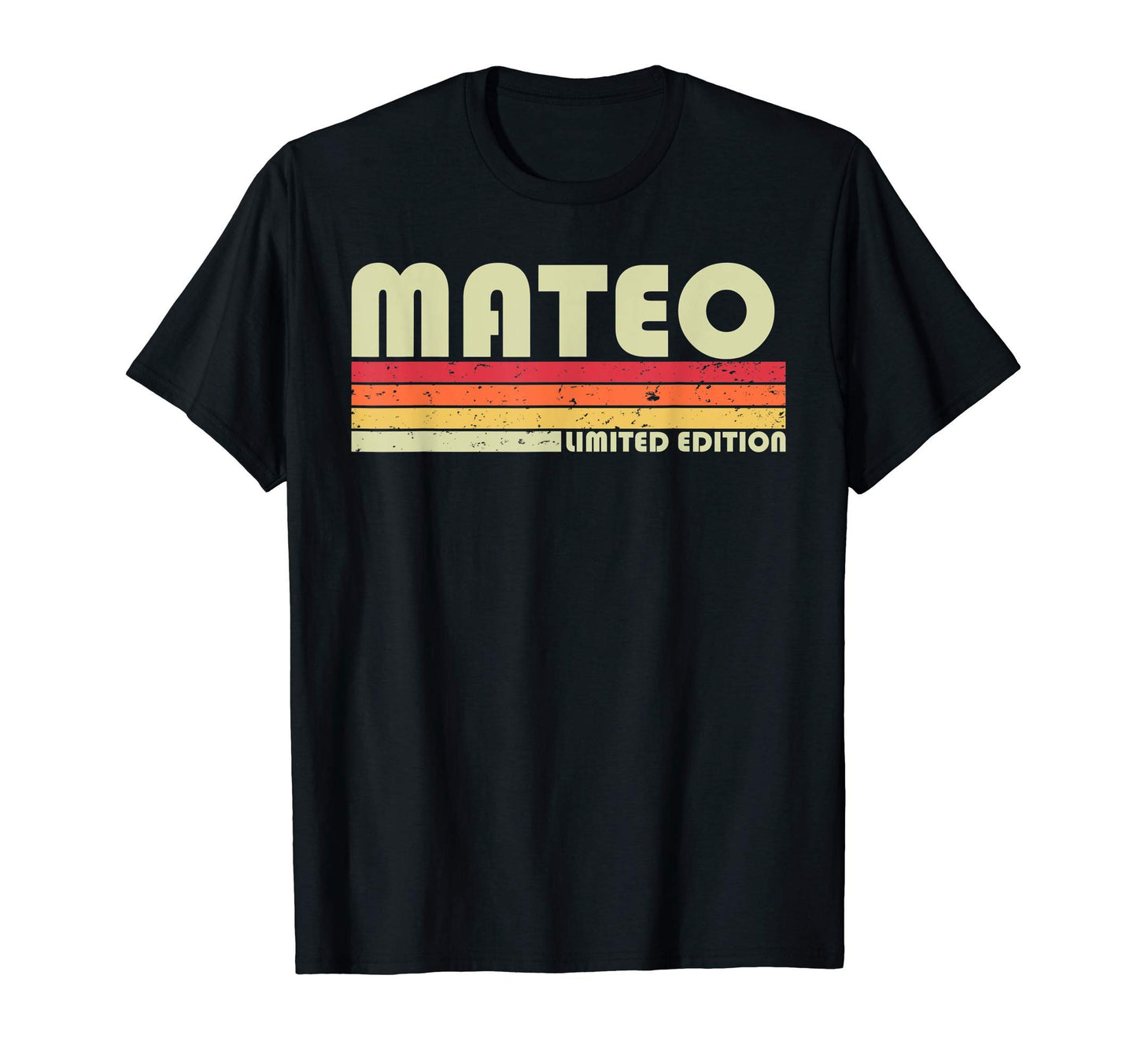 Mateo Gift Name Personalized Funny T-Shirt - Casual Everyday Wear Unisex - T-Shirt, Sweatshirt, Hoodie