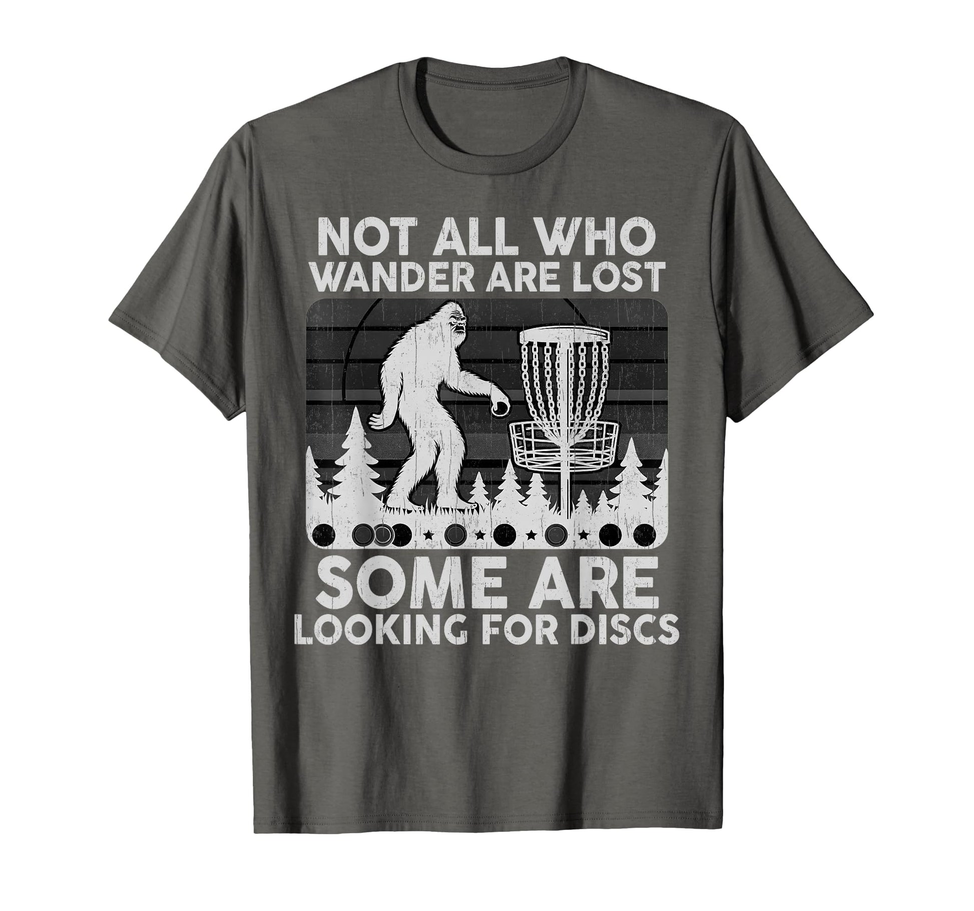 Disc Golf Frisbee Bigfoot Not T-Shirt - Casual Everyday Wear for Adults - T-Shirt, Sweatshirt, Hoodie