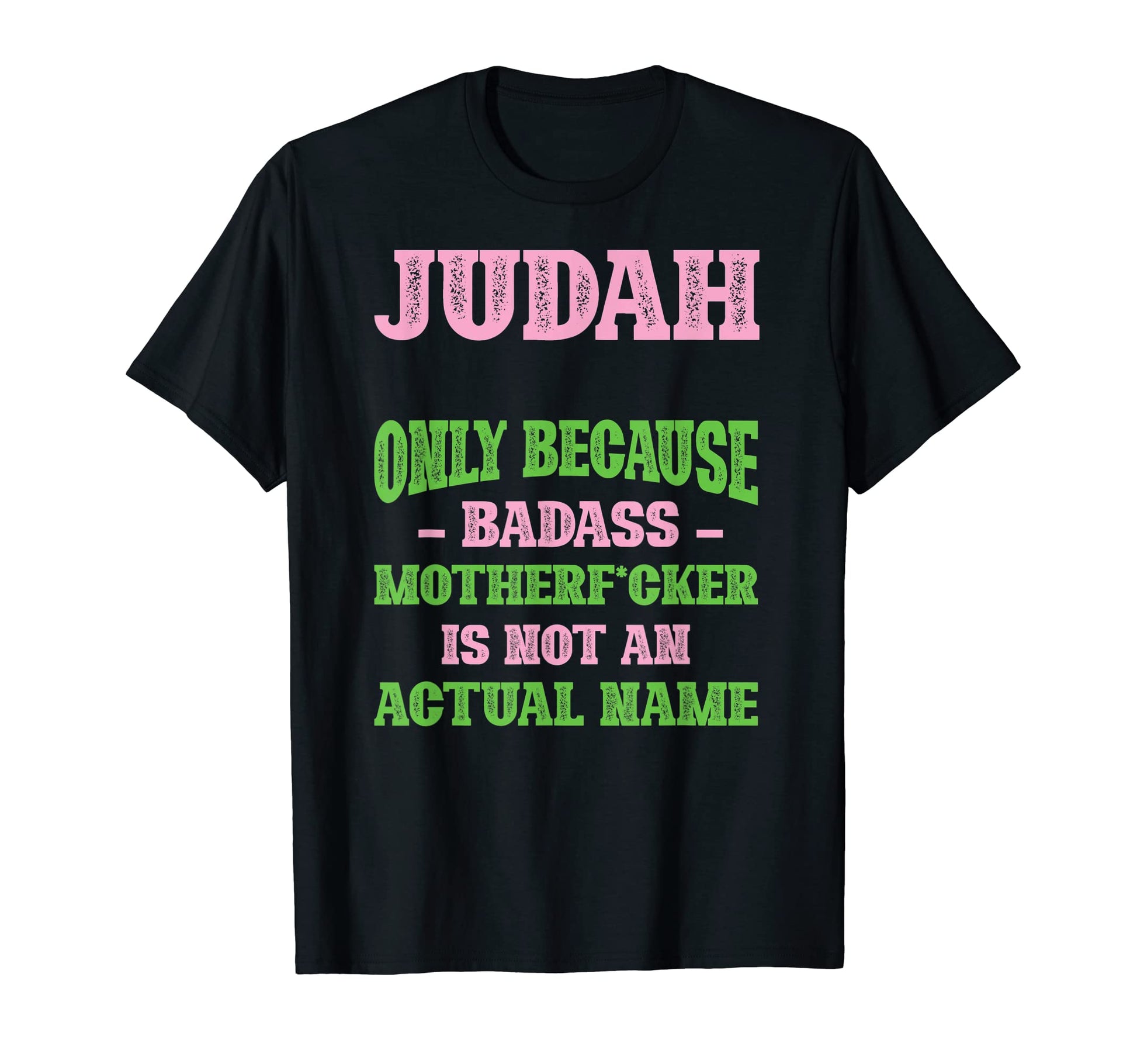 Badass Judah Name Unique Nickname T-Shirt - Aesthetic Graphic for Adults - T-Shirt, Sweatshirt, Hoodie