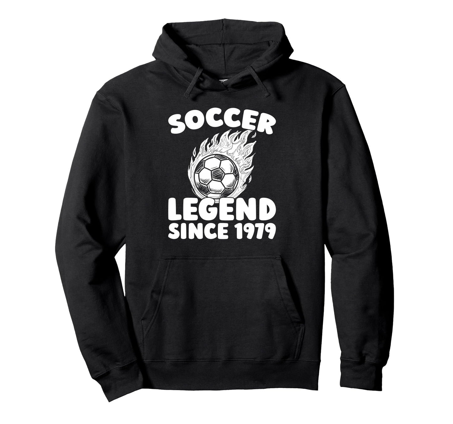 Born 1979 Sports Team Player Soccer Hoodie - Novelty Apparel for Adults - T-Shirt, Sweatshirt, Hoodie