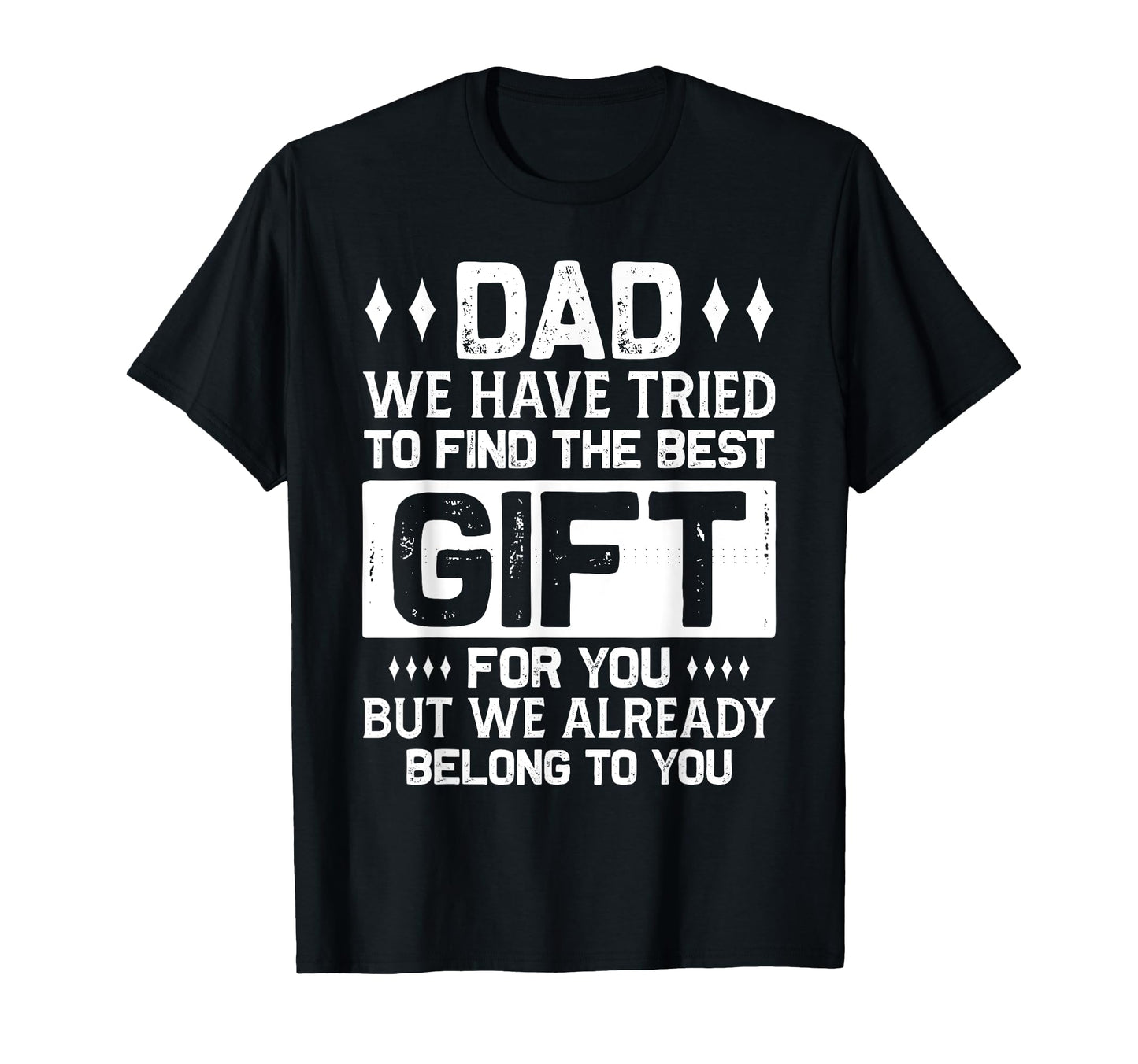 Fathers Day Dad From Daughter Son Wife T-Shirt - Aesthetic Graphic Unisex - T-Shirt, Sweatshirt, Hoodie