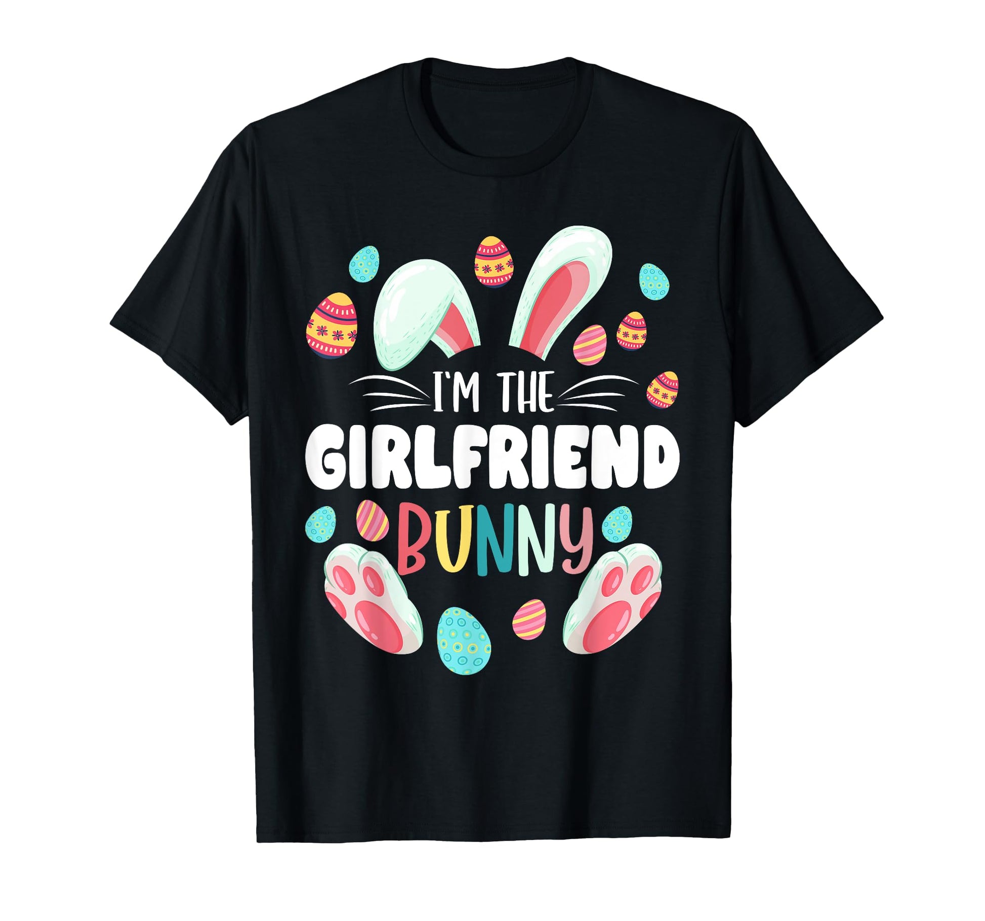 Im Girlfriend Bunny Matching Family T-Shirt - Novelty Apparel Unisex - T-Shirt, Sweatshirt, Hoodie