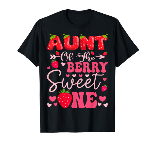Aunt Berry Sweet One Strawberry 1St T-Shirt - Aesthetic Graphic Men Women - T-Shirt, Sweatshirt, Hoodie