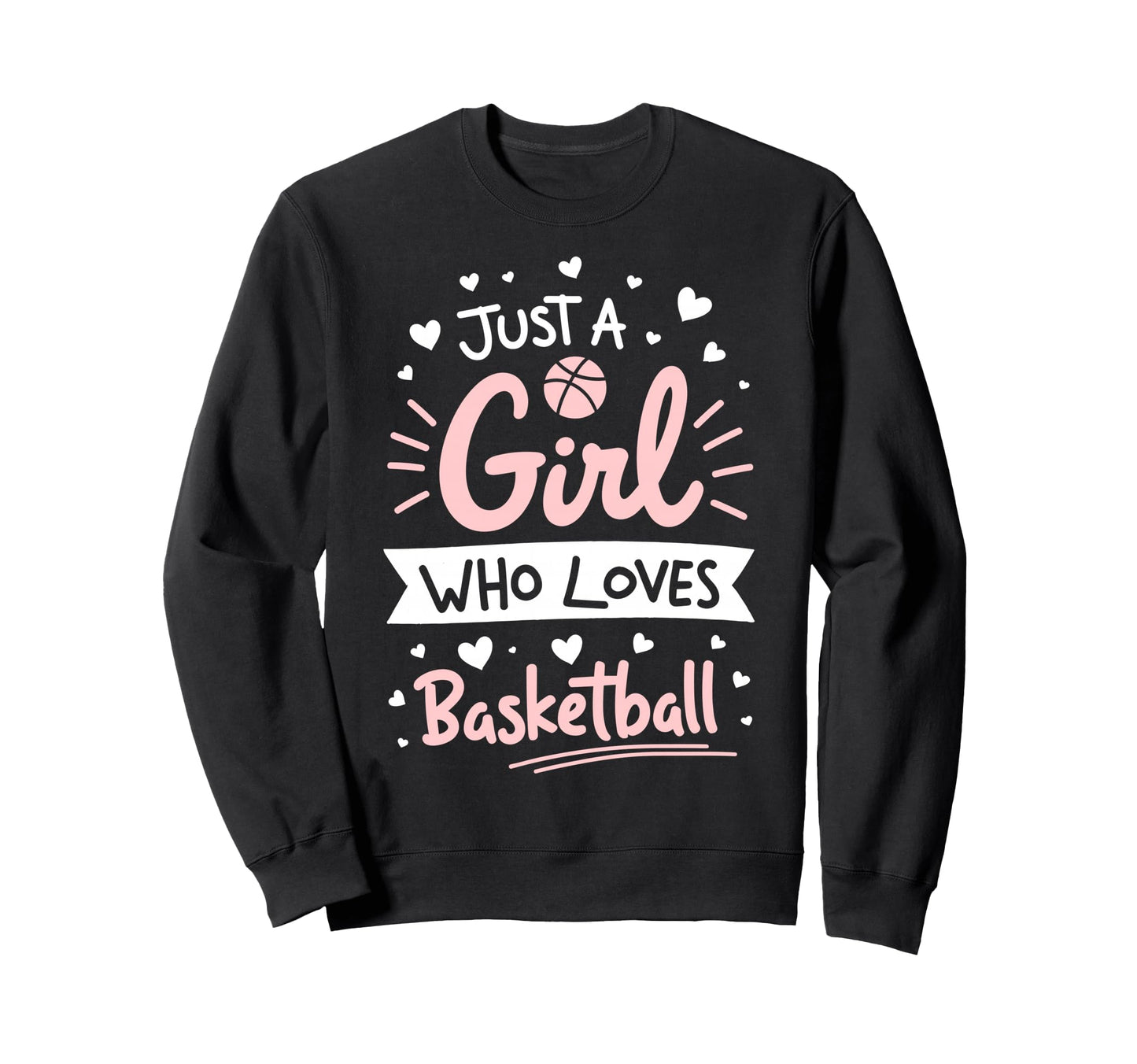 Just Who Loves Basketball Player Sweatshirt - Minimalist Print Men Women - T-Shirt, Sweatshirt, Hoodie
