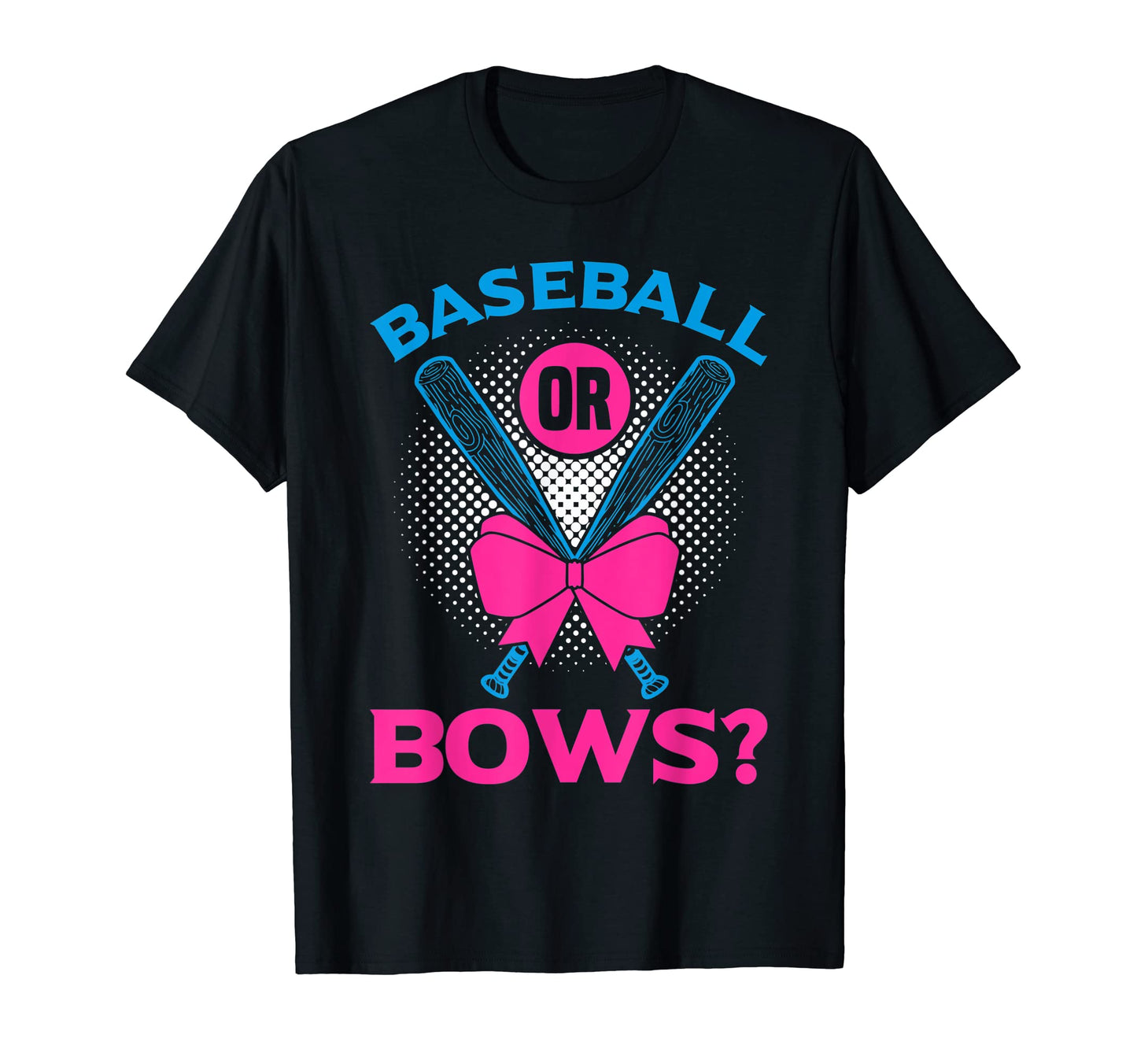 Baseball Or Bows Funny Gender Reveals T-Shirt - Custom Art Print Men Women - T-Shirt, Sweatshirt, Hoodie