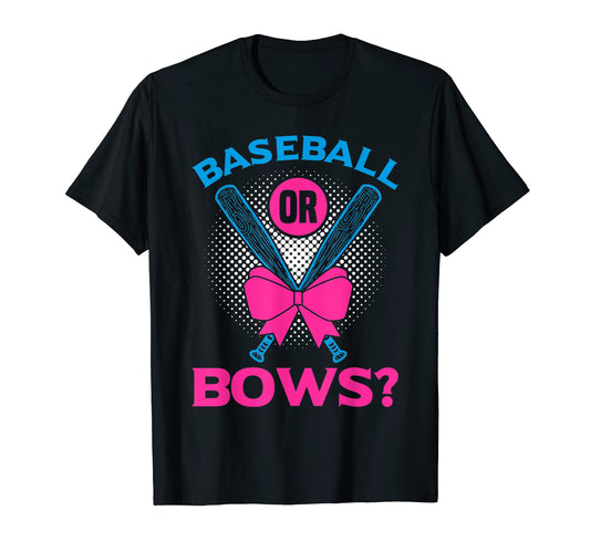 Baseball Or Bows Funny Gender Reveals T-Shirt - Custom Art Print Men Women - T-Shirt, Sweatshirt, Hoodie