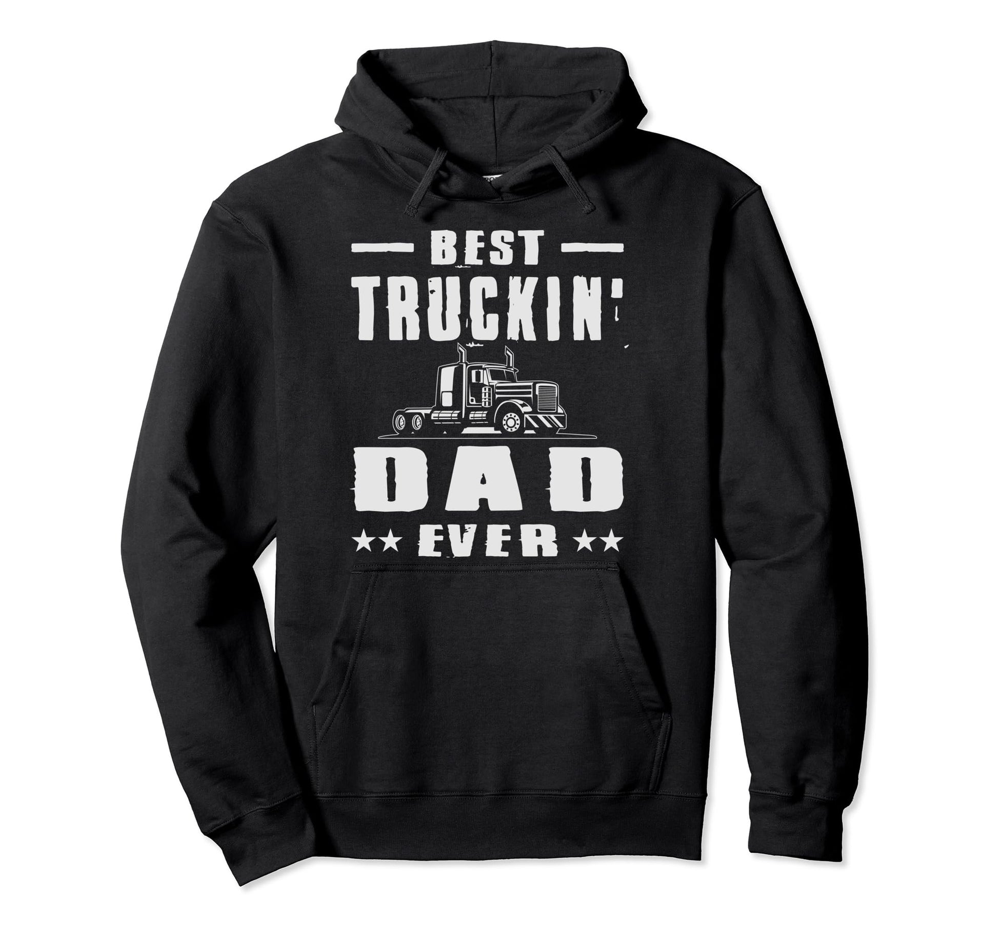 Truck Driver Funny Trucker Best Truckin Hoodie - Novelty Apparel Men Women - T-Shirt, Sweatshirt, Hoodie