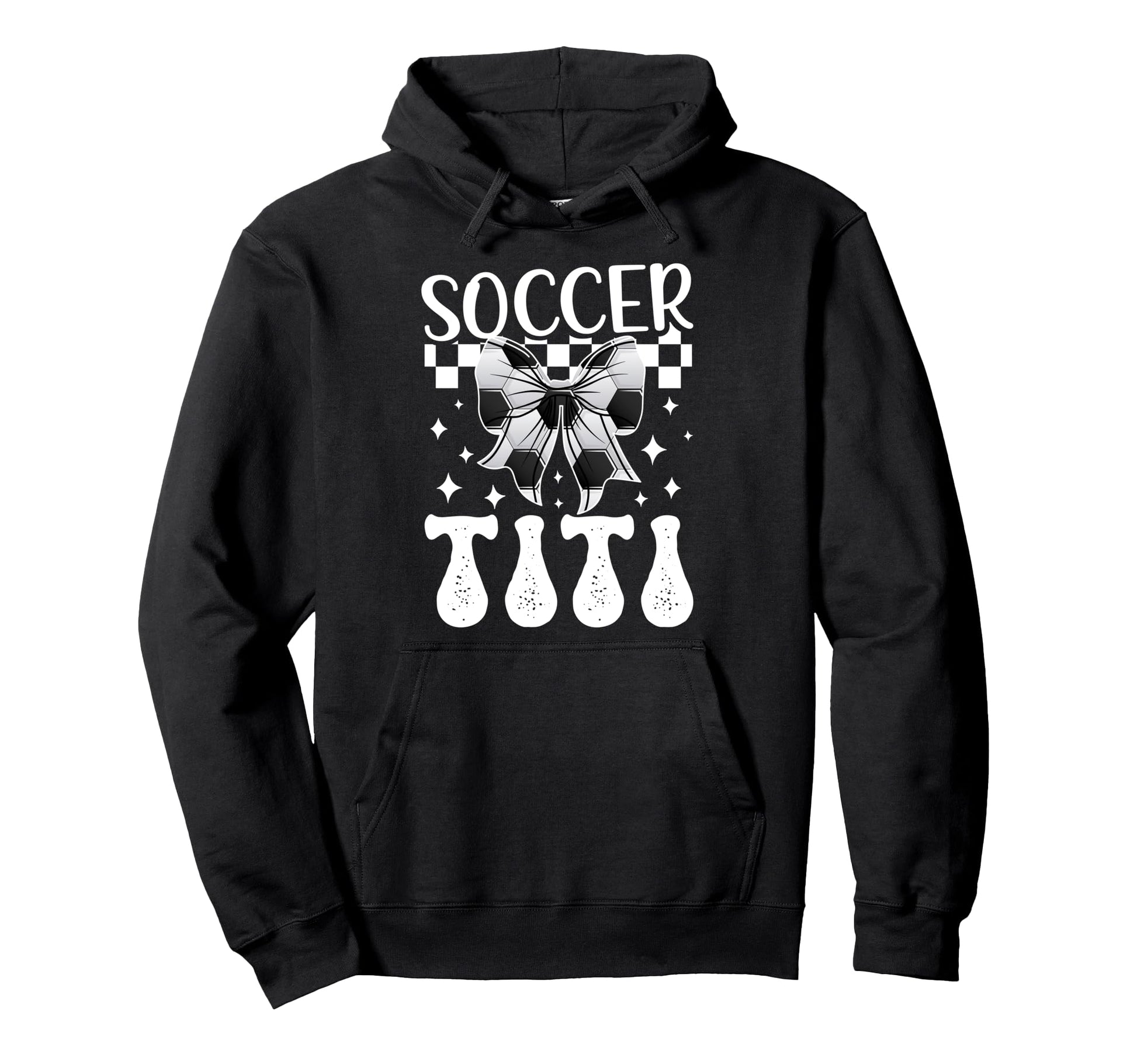 Soccer Titi Coquette Titi Soccer Player Titi Hoodie - Trendy Graphic Unisex - T-Shirt, Sweatshirt, Hoodie