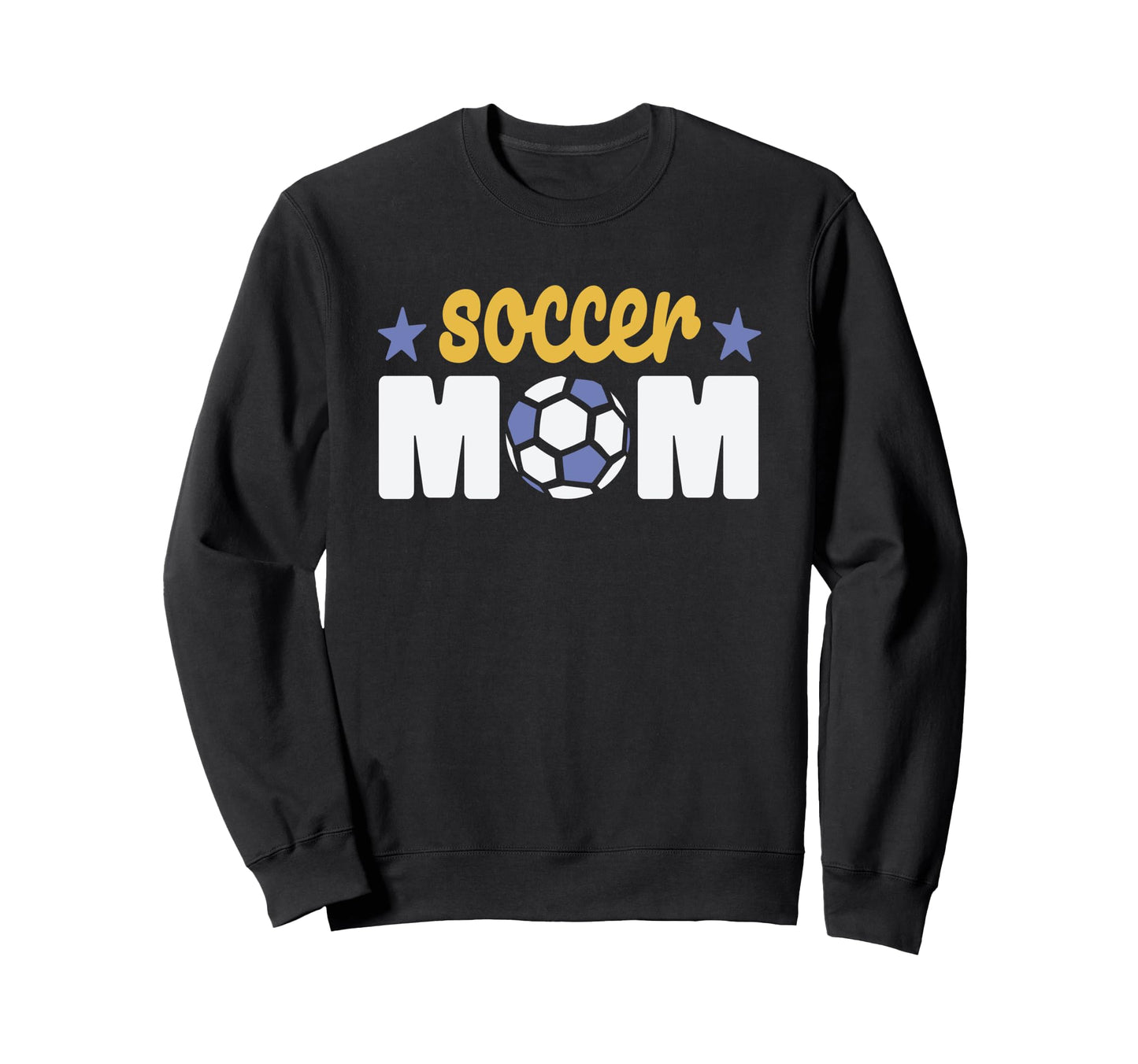 Soccer Mom Sports Mother Family Sweatshirt - Streetwear Style Men Women - T-Shirt, Sweatshirt, Hoodie