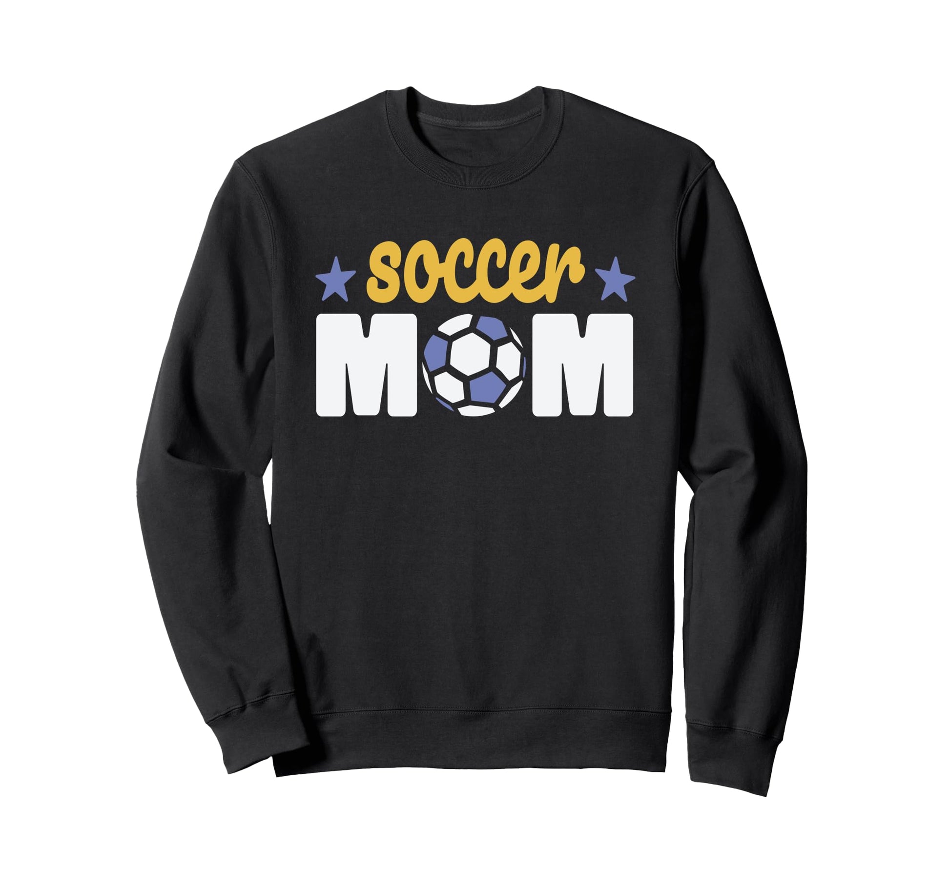 Soccer Mom Sports Mother Family Sweatshirt - Streetwear Style Men Women - T-Shirt, Sweatshirt, Hoodie