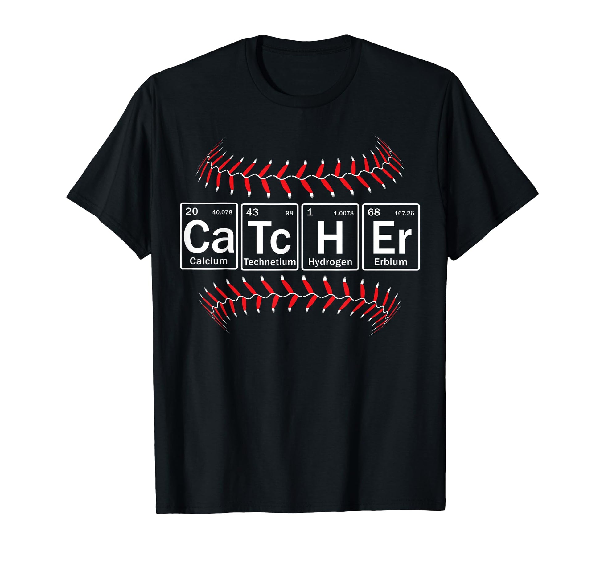 Baseball Catcher Periodic Table Elements T-Shirt - Trendy Graphic Unisex - T-Shirt, Sweatshirt, Hoodie