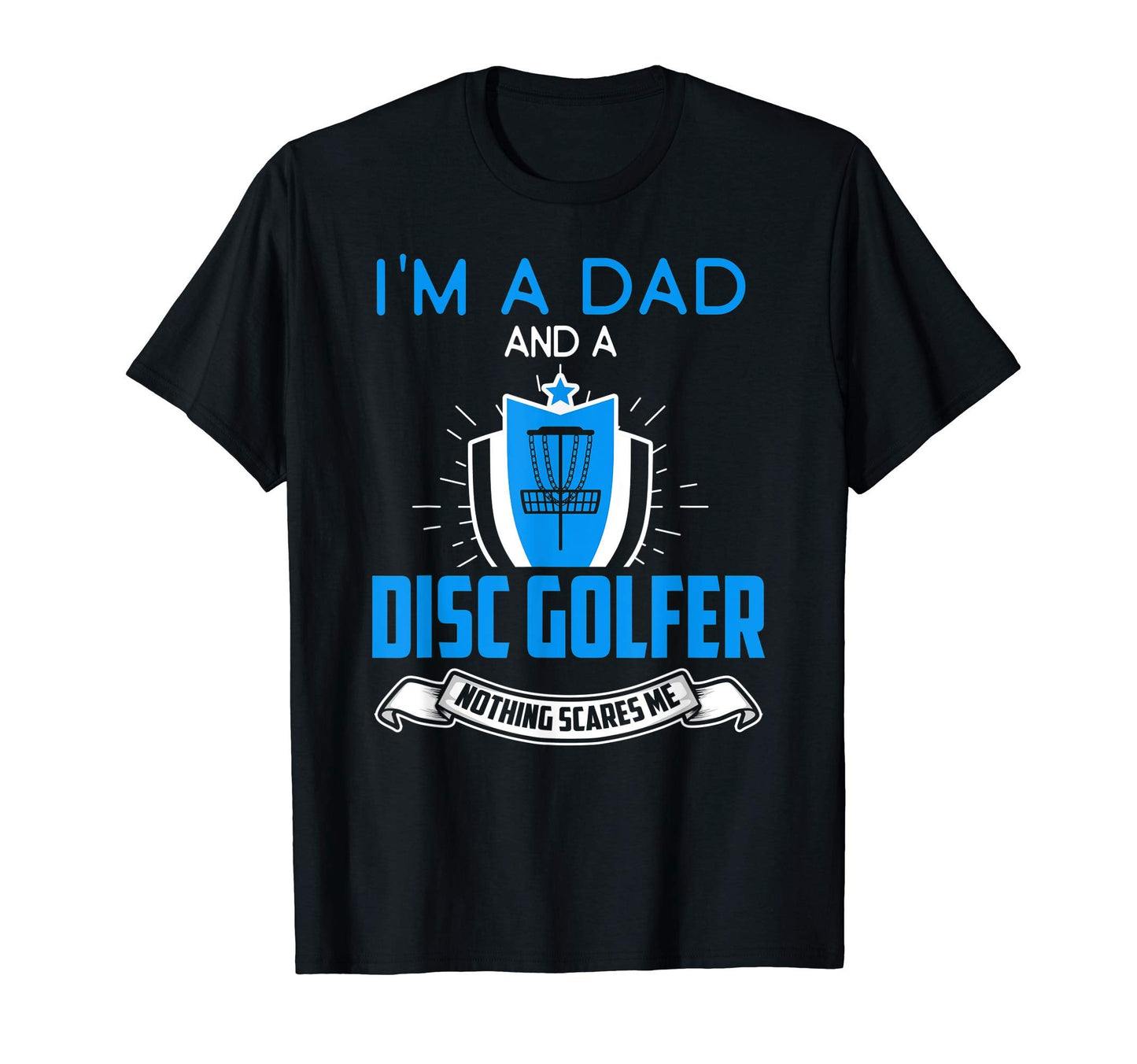 Mens Disc Golf Dad Funny Father Disc T-Shirt - Unique Graphic Unisex - T-Shirt, Sweatshirt, Hoodie