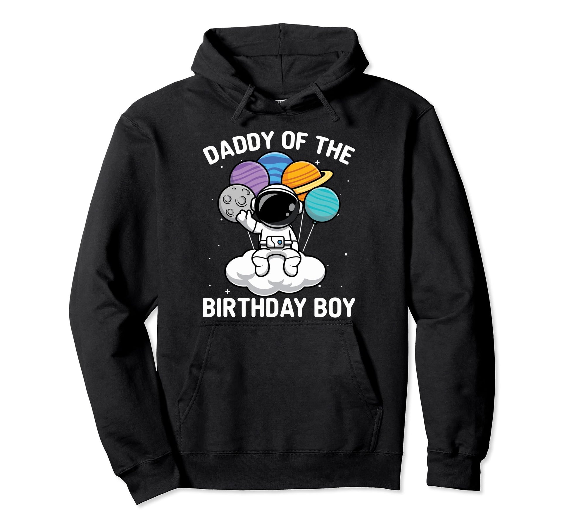Daddy Birthday Dad Birthday Dad Hoodie - Graphic Print Unisex - T-Shirt, Sweatshirt, Hoodie