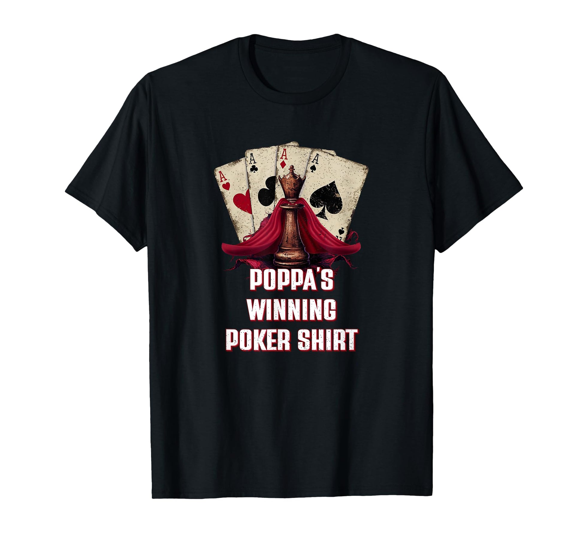 Poppas Winning Poker Card Game Dad T-Shirt - Fun Novelty Design for Adults - T-Shirt, Sweatshirt, Hoodie