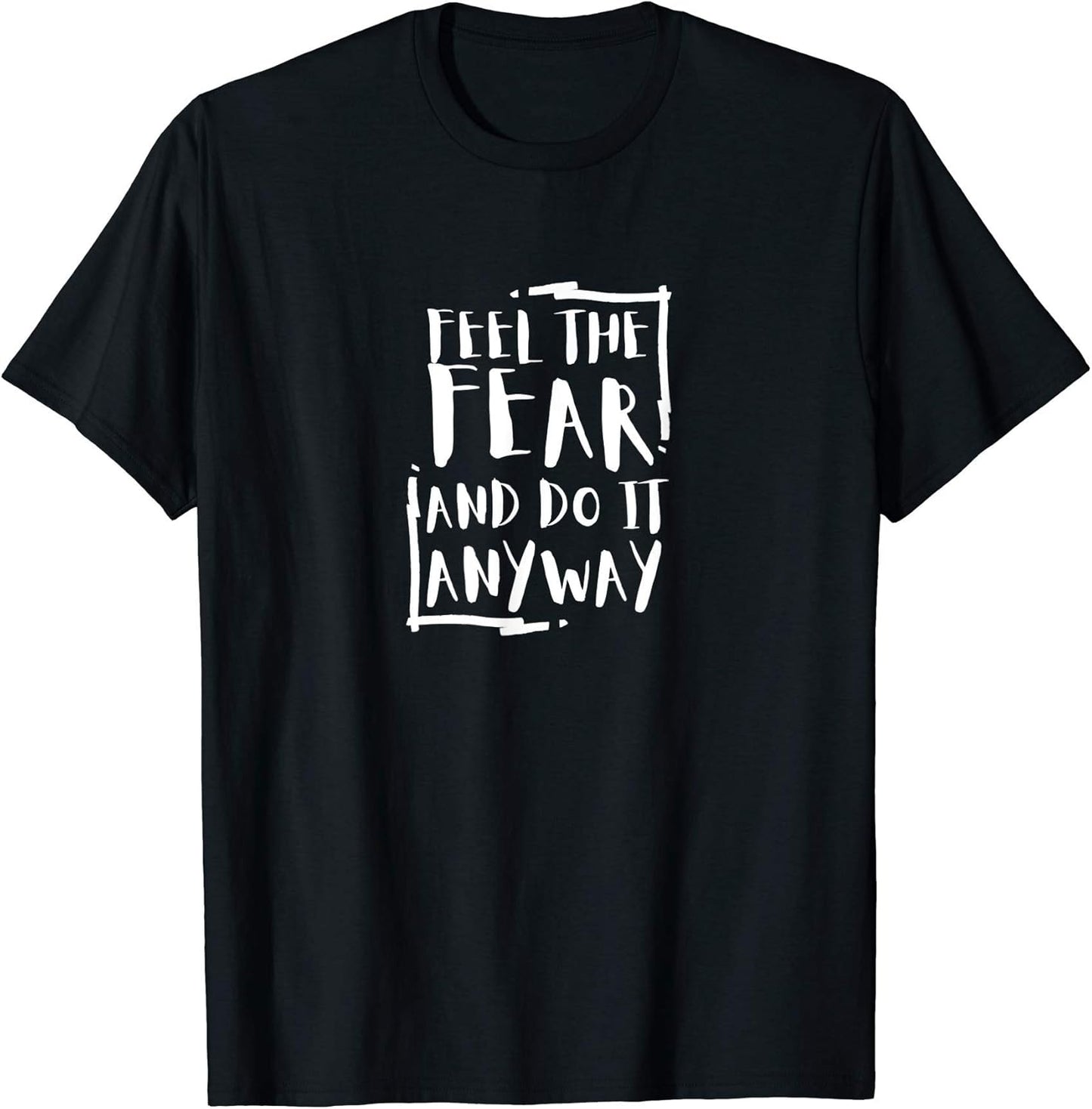 POSITIVE AND INSPIRATIONAL QUOTE Unisex T-shirt, Sweatshirt, Hoodie, Long Sleeve Tee - T-Shirt, Sweatshirt, Hoodie