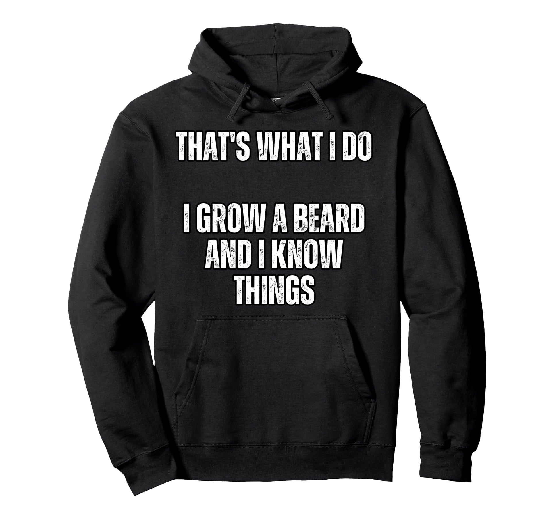 Thats What I Do I Grow And I Know Hoodie - Aesthetic Graphic Men Women - T-Shirt, Sweatshirt, Hoodie