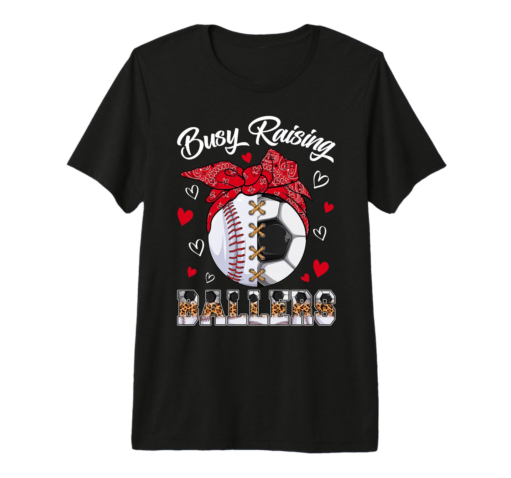 Busy Raising Ballers Baseball Soccer T-Shirt - Custom Art Print Unisex - T-Shirt, Sweatshirt, Hoodie