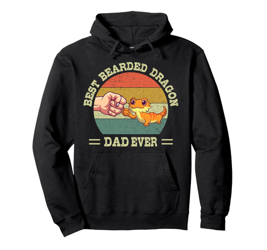 Best Bearded Dragon Dad Ever Gecko Reptile Hoodie - Trendy Graphic Unisex - T-Shirt, Sweatshirt, Hoodie