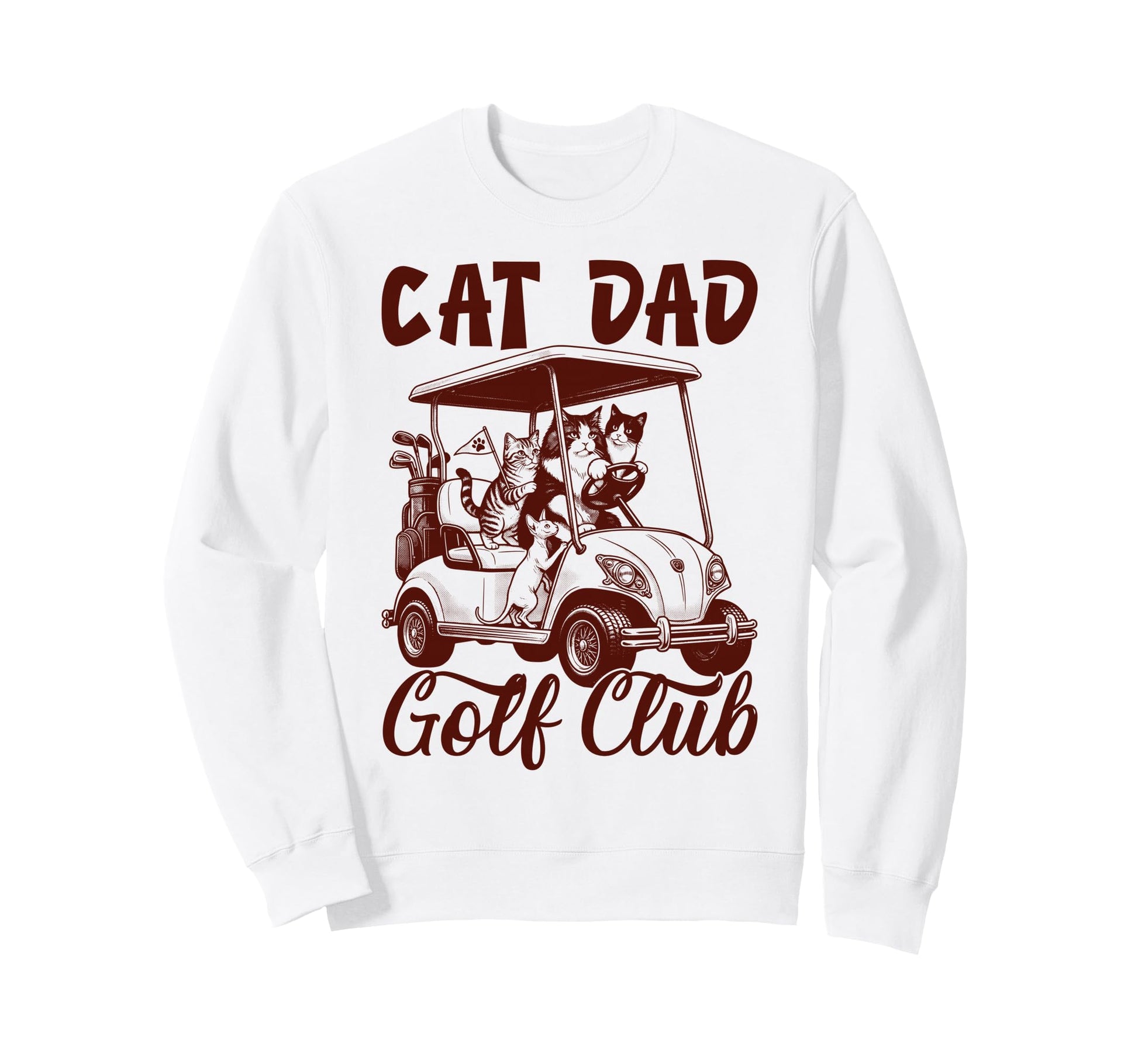 Cat Dad Golf Club Golfing Golfer Cat Sweatshirt - Unique Graphic Unisex - T-Shirt, Sweatshirt, Hoodie